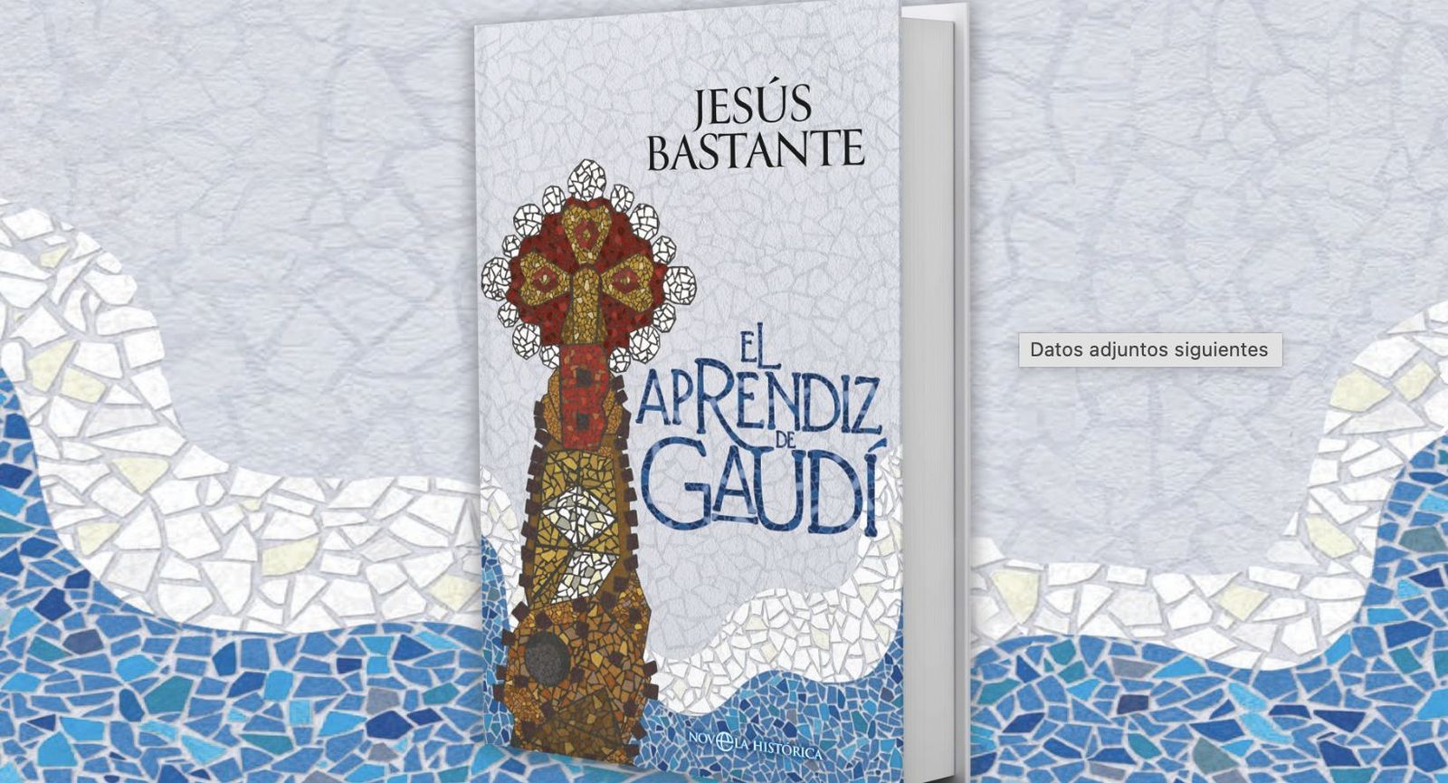 Jesús Bastante presenta 'El aprendiz de Gaudí', una novela histórica sobre amor y modernismo en Barcelona