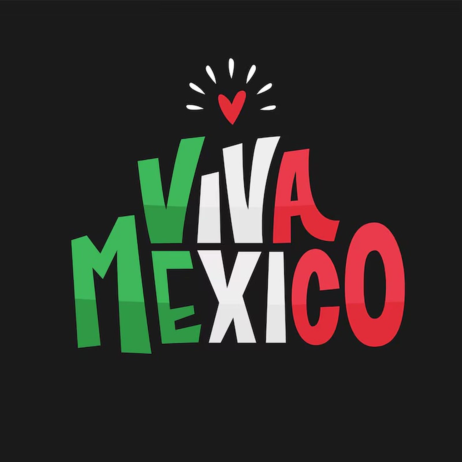 Viva México