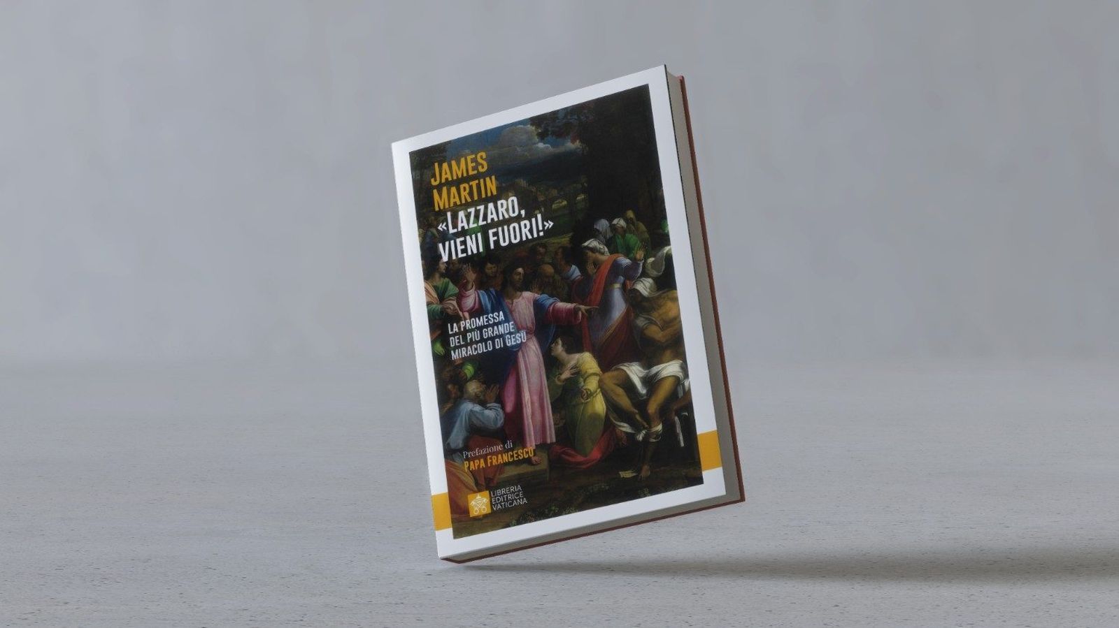 ¡Lázaro, sal fuera!, el último libro de James Martin, prologado por el Papa Francisco