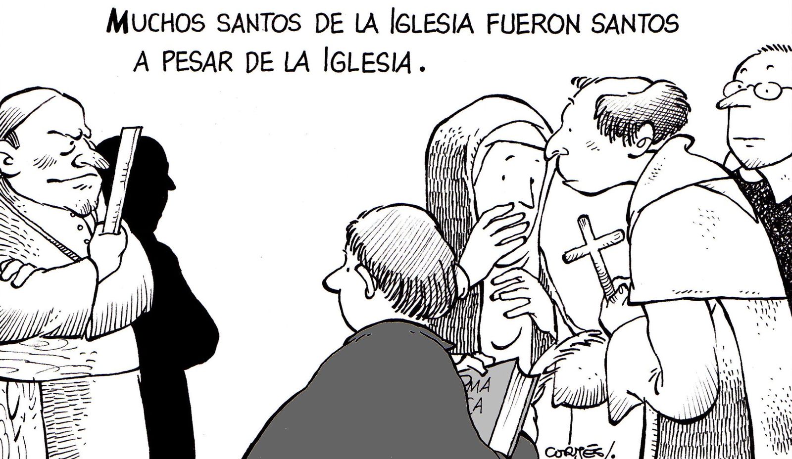 Santos a pesar de la Iglesia