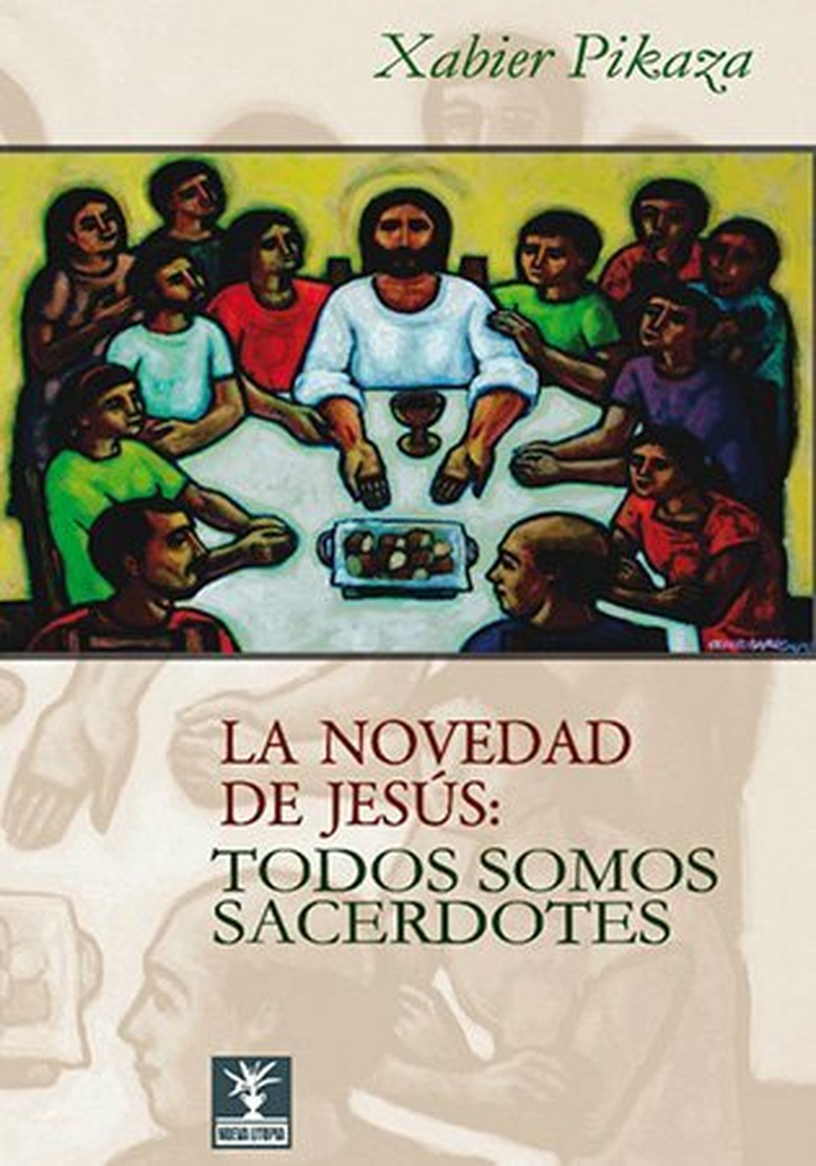 Pikaza, "La novedad de Jesús"