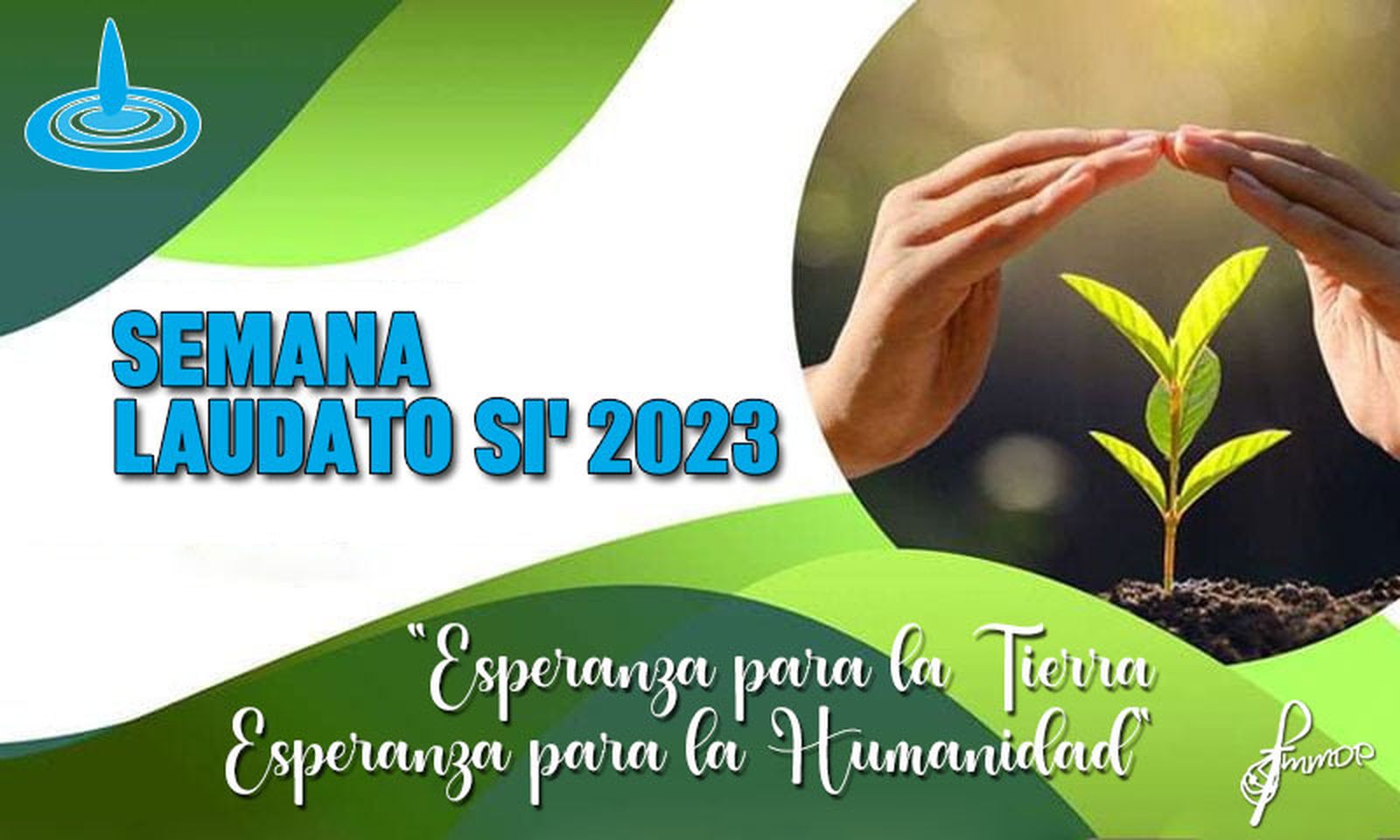 Esperanza para la tierra y para la humanidad: Laudato si 23