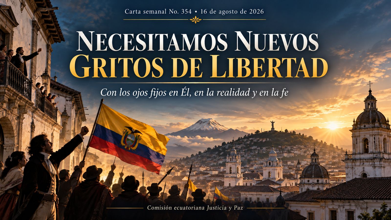 NECESITAMOS NUEVOS GRITOS DE LIBERTAD