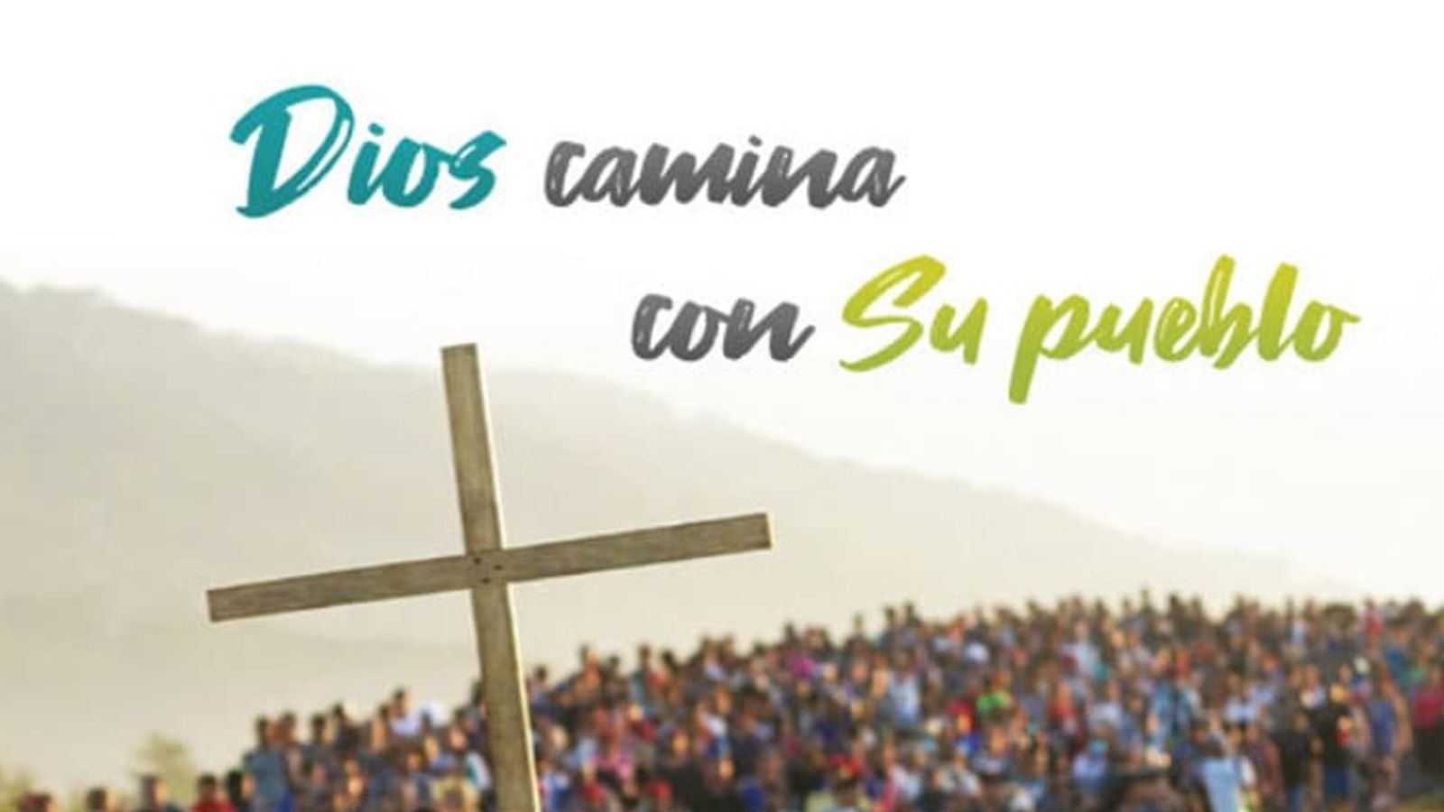Dios camina con su pueblo