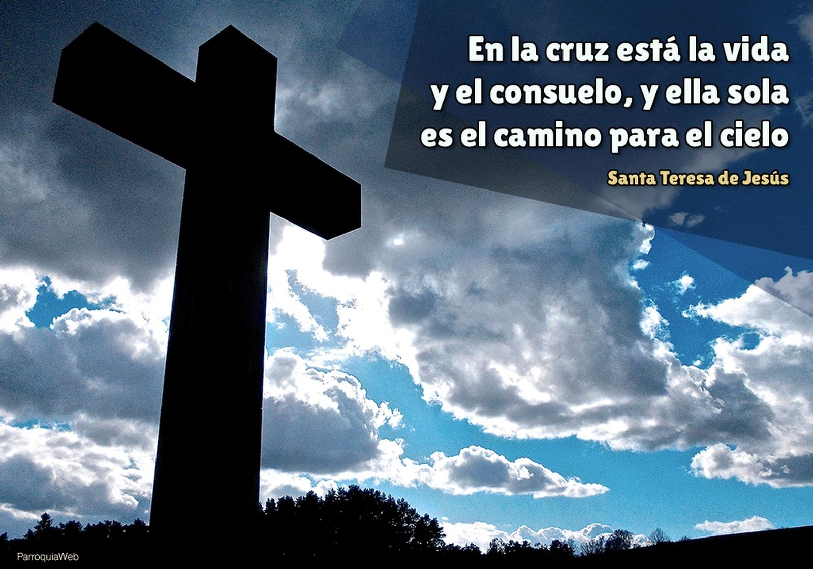 En la Cruz está la Vida y el consuelo