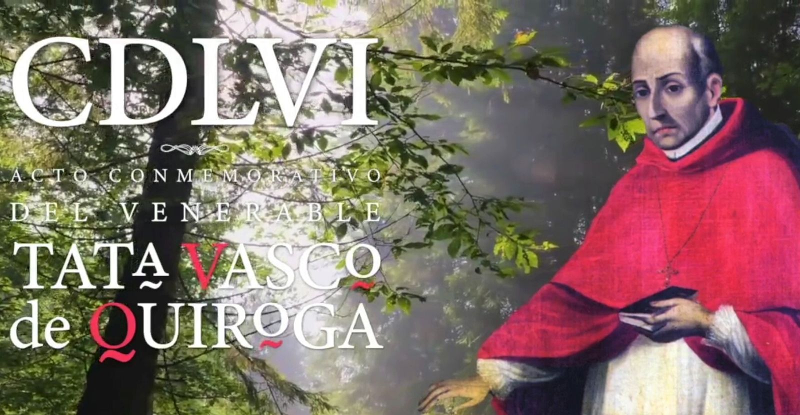 Realizan homenaje a Tata Vasco de Quiroga, “promotor de justicia social”