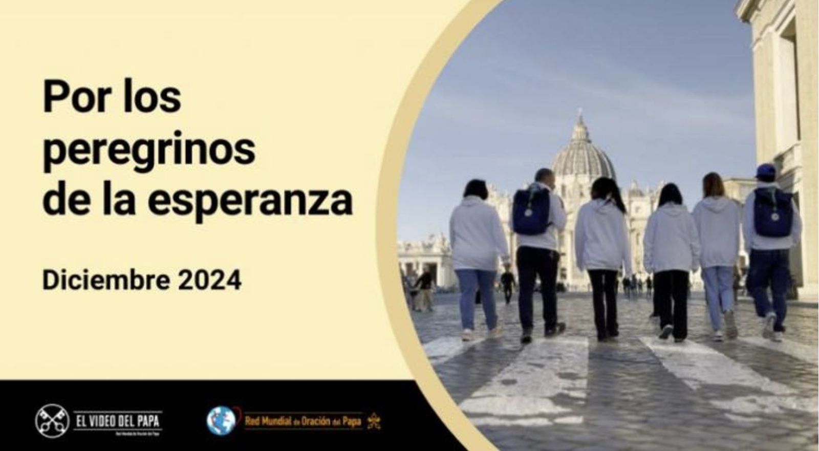 El Jubileo 2025, protagonista del 'El Vídeo del Papa' de diciembre