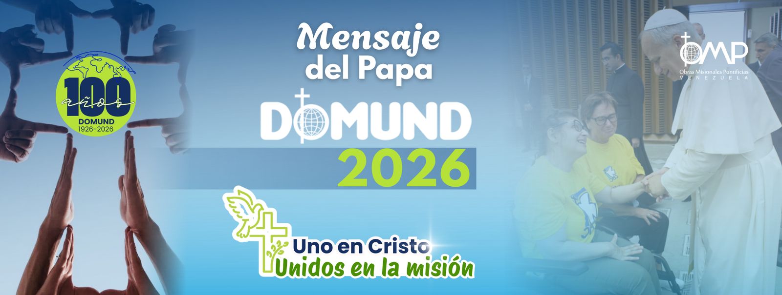 El mensaje del papa para este centenario