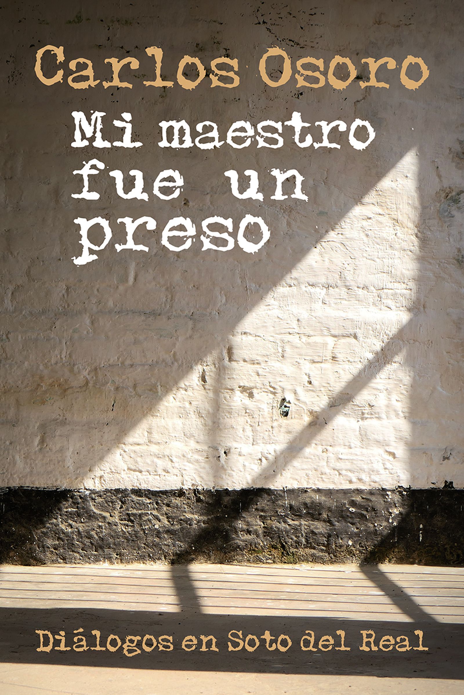 Portada Mi maestro fue un preso