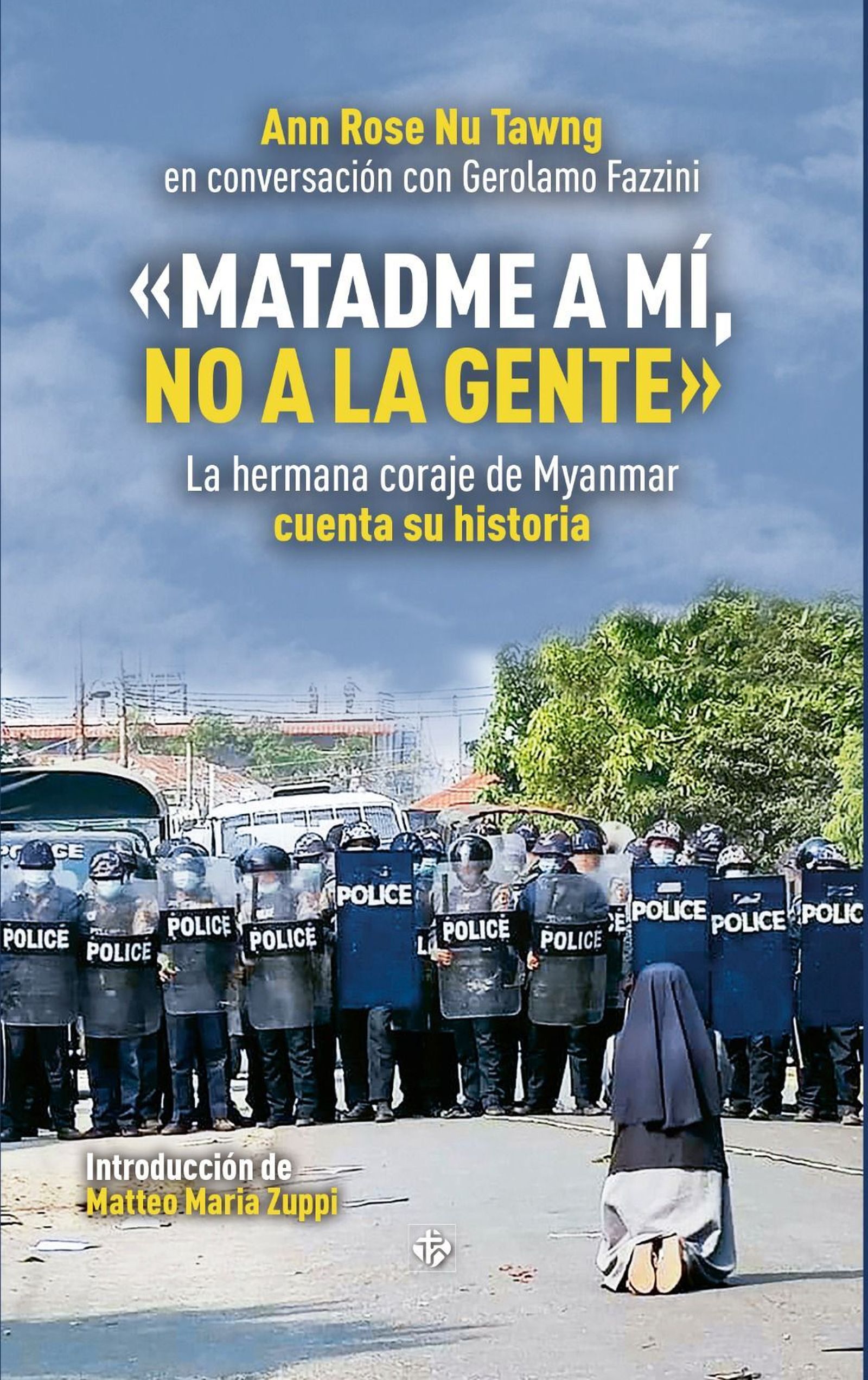 'Matadme a mí, no a la gente'