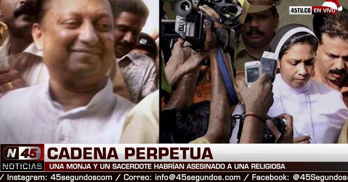 Un sacerdote y una monja, condenados a cadena perpetua por el asesinato ...