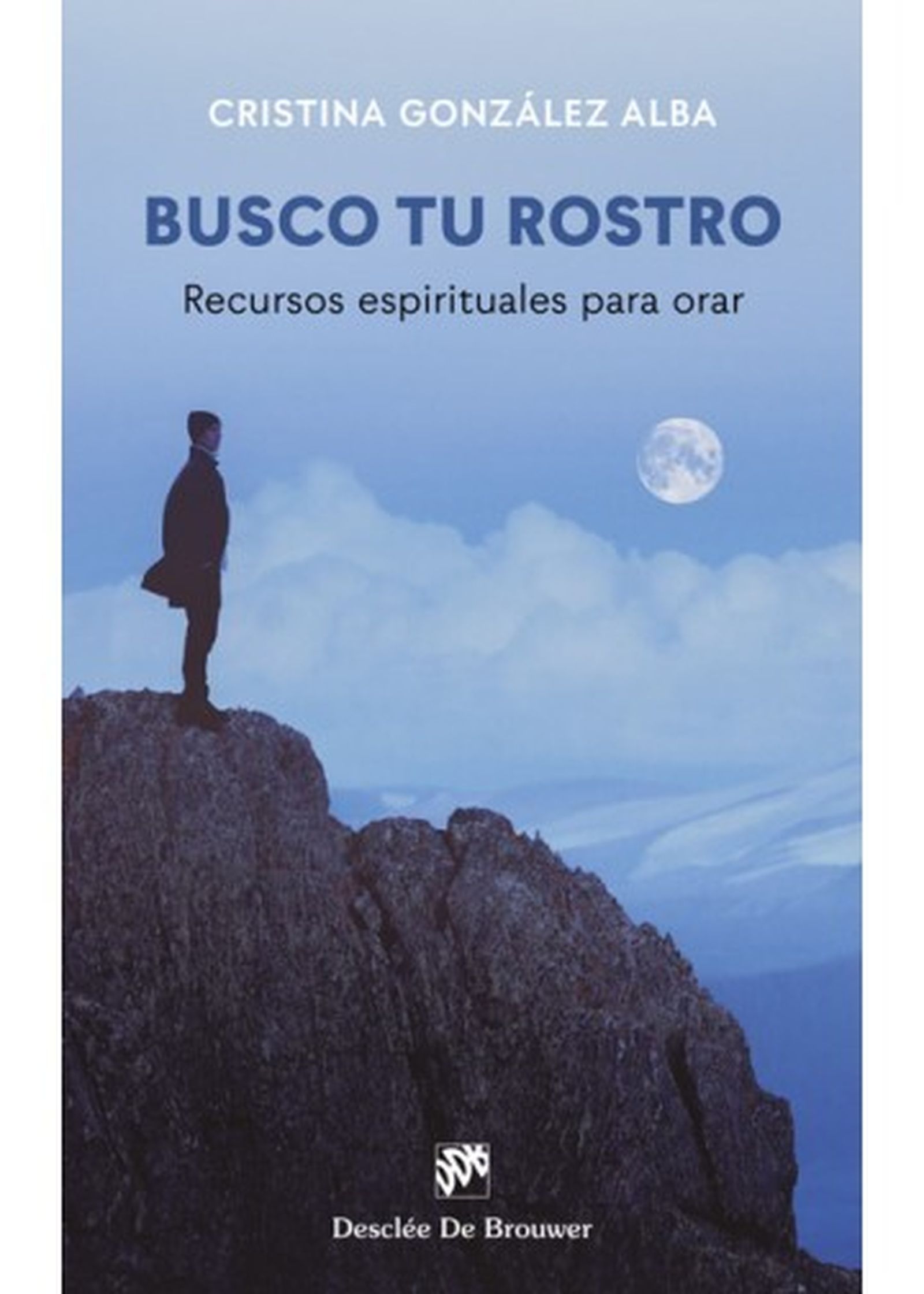 "Busco tu rostro", de Cristina González Alba, en Desclée de Browver