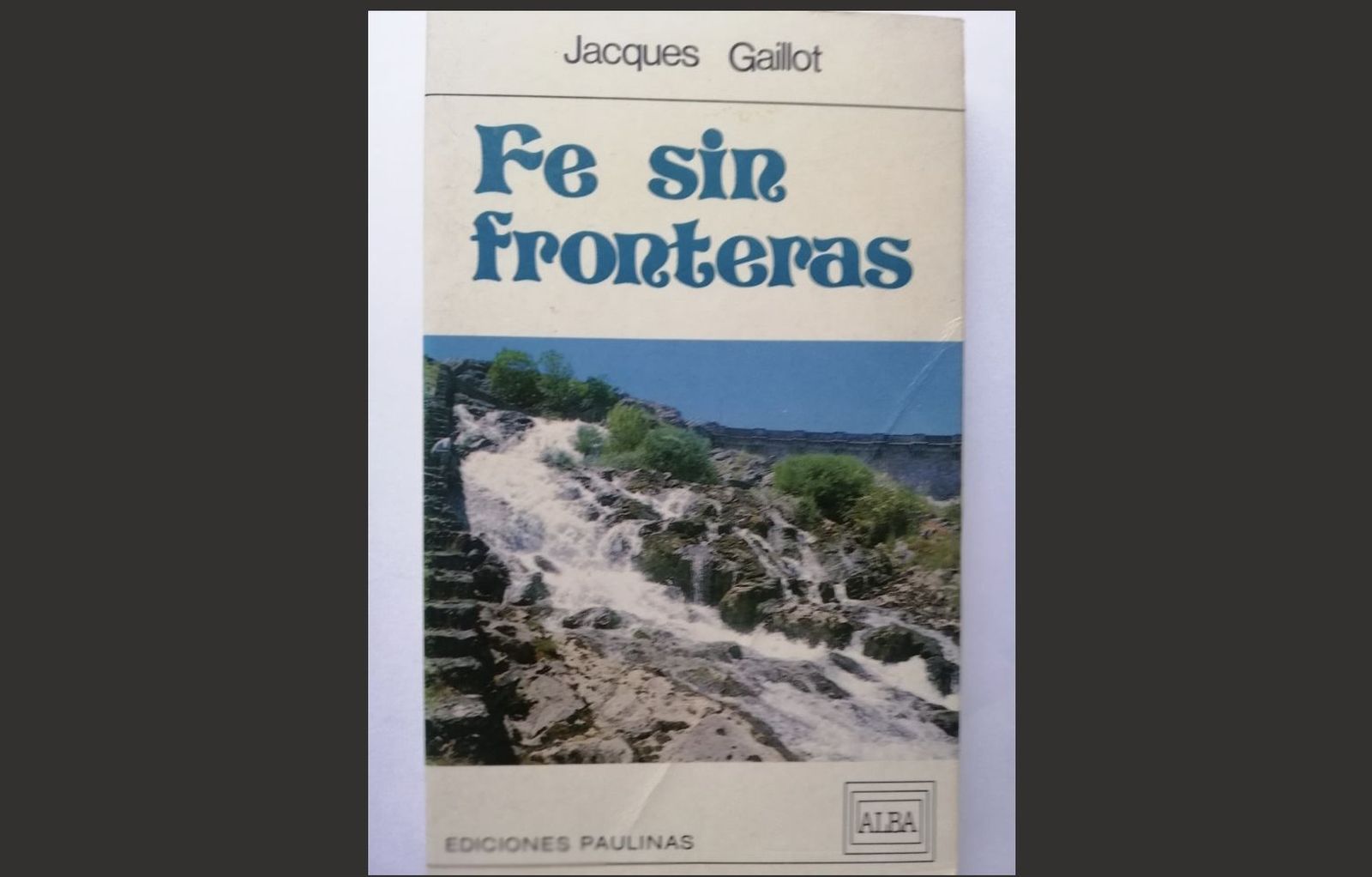 Fe sin fronteras