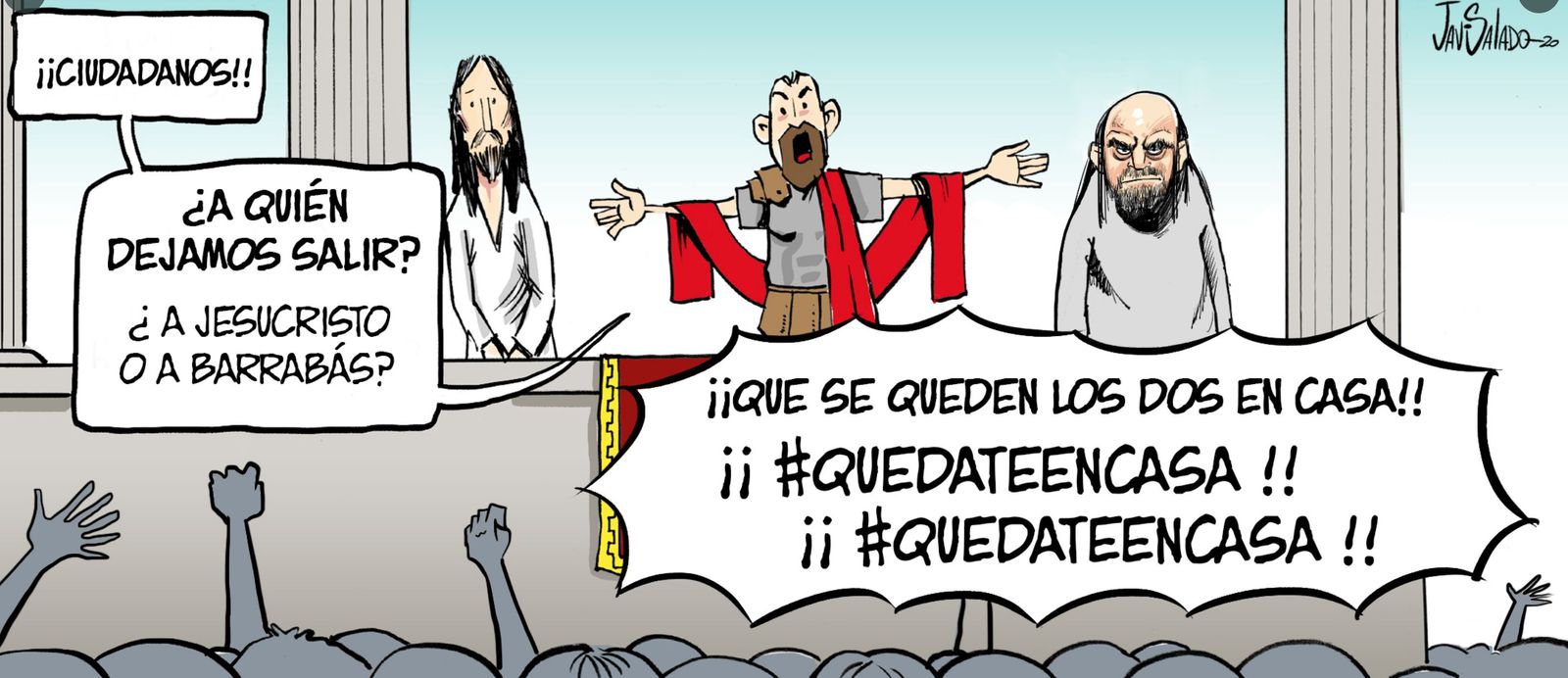 ¿A quién confinamos? ¿A Jesús o a Barrabás?