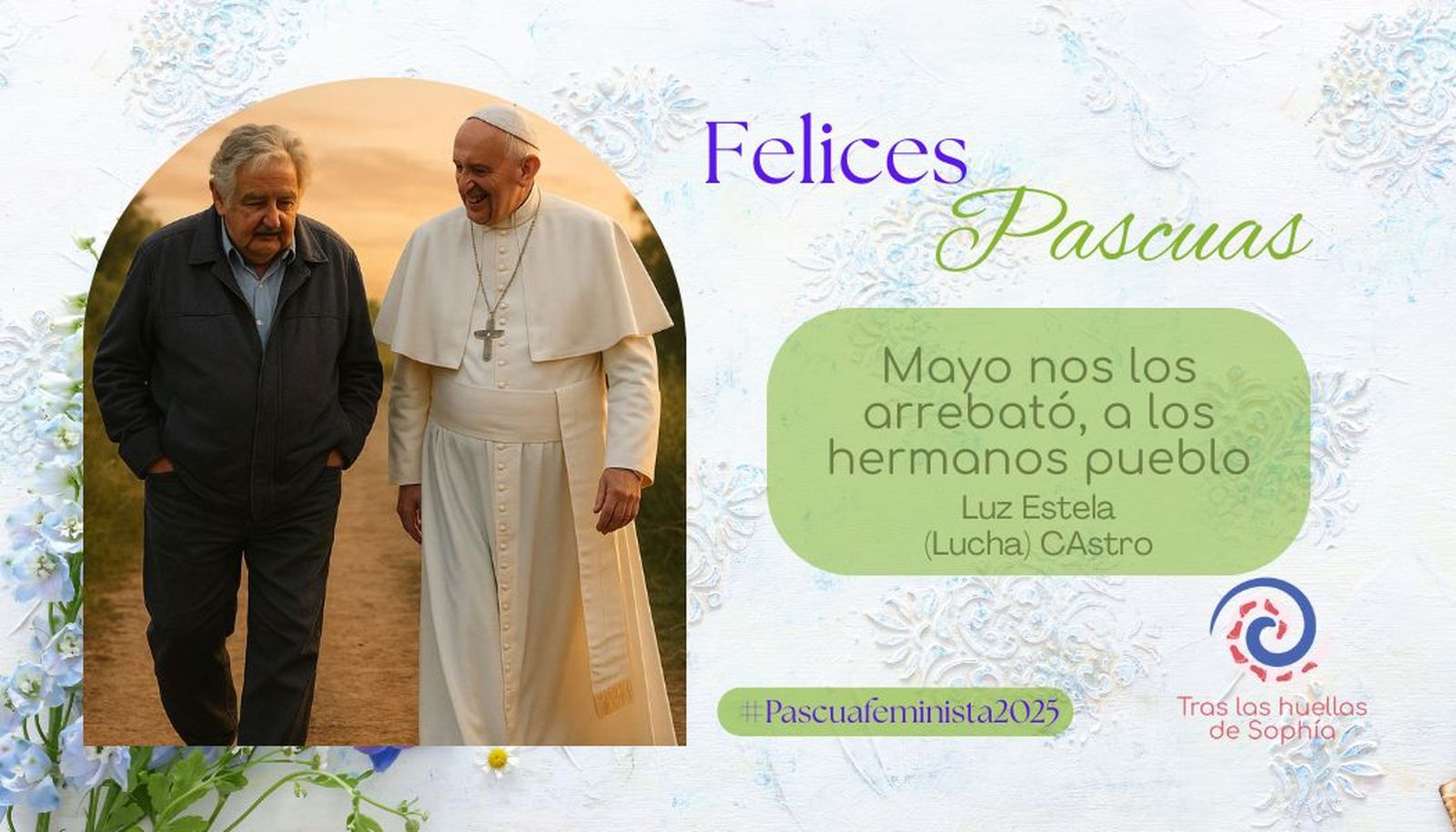 Mayo nos los arrebató, a los hermanos pueblo.