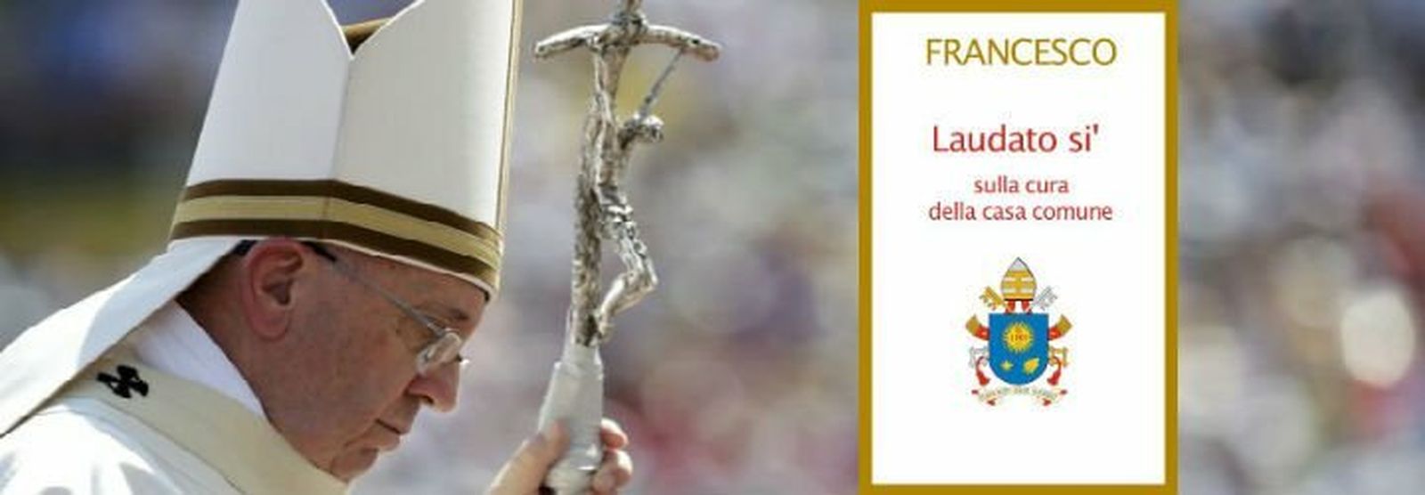 Laudato Si, la encíclica de Francisco sobre el cuidado de la Creación