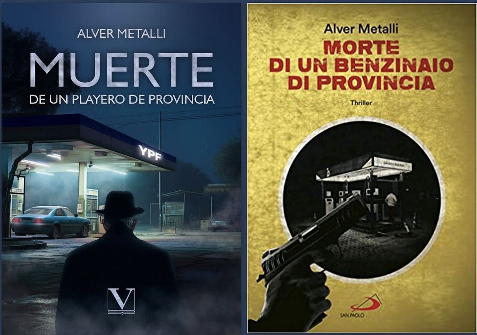 La novela de Metalli, en sus ediciones en español e italiano