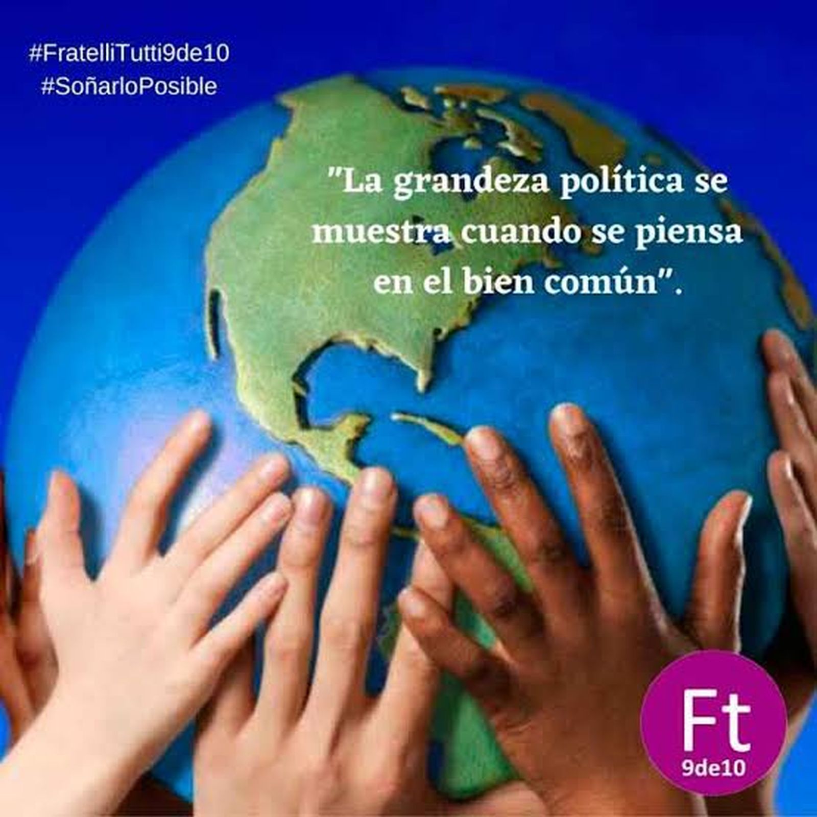 Fratelli tutti, la mejor grandeza de la política
