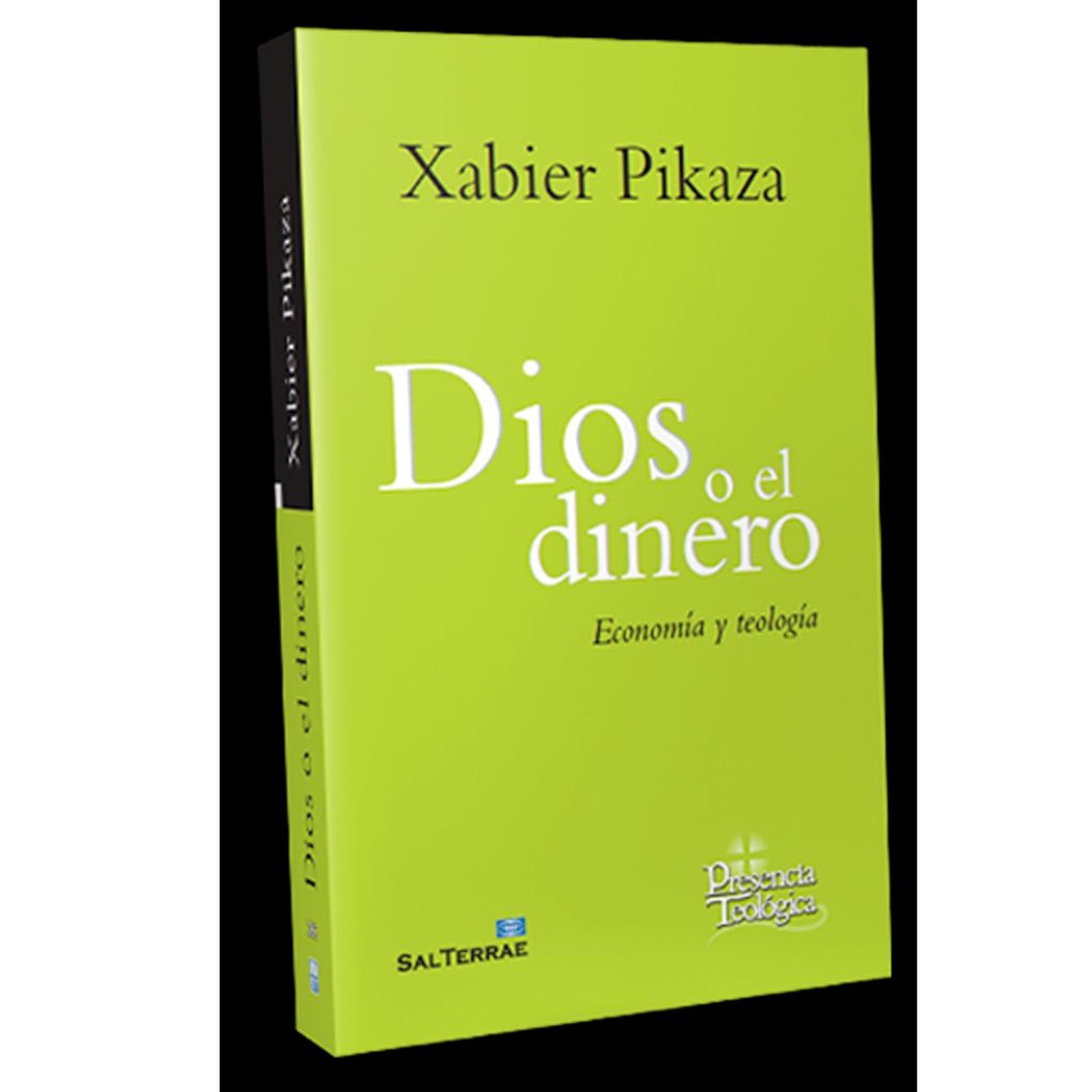 Dios o el dinero, de Xabier Pikaza (Sal Terrae)