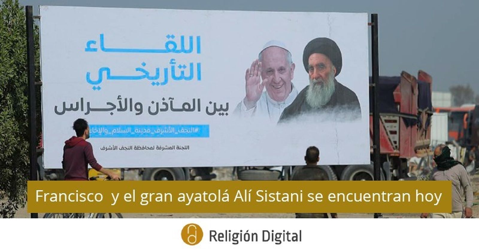 Al Sistani y Francisco: la última frontera del diálogo entre cristianos y musulmanes