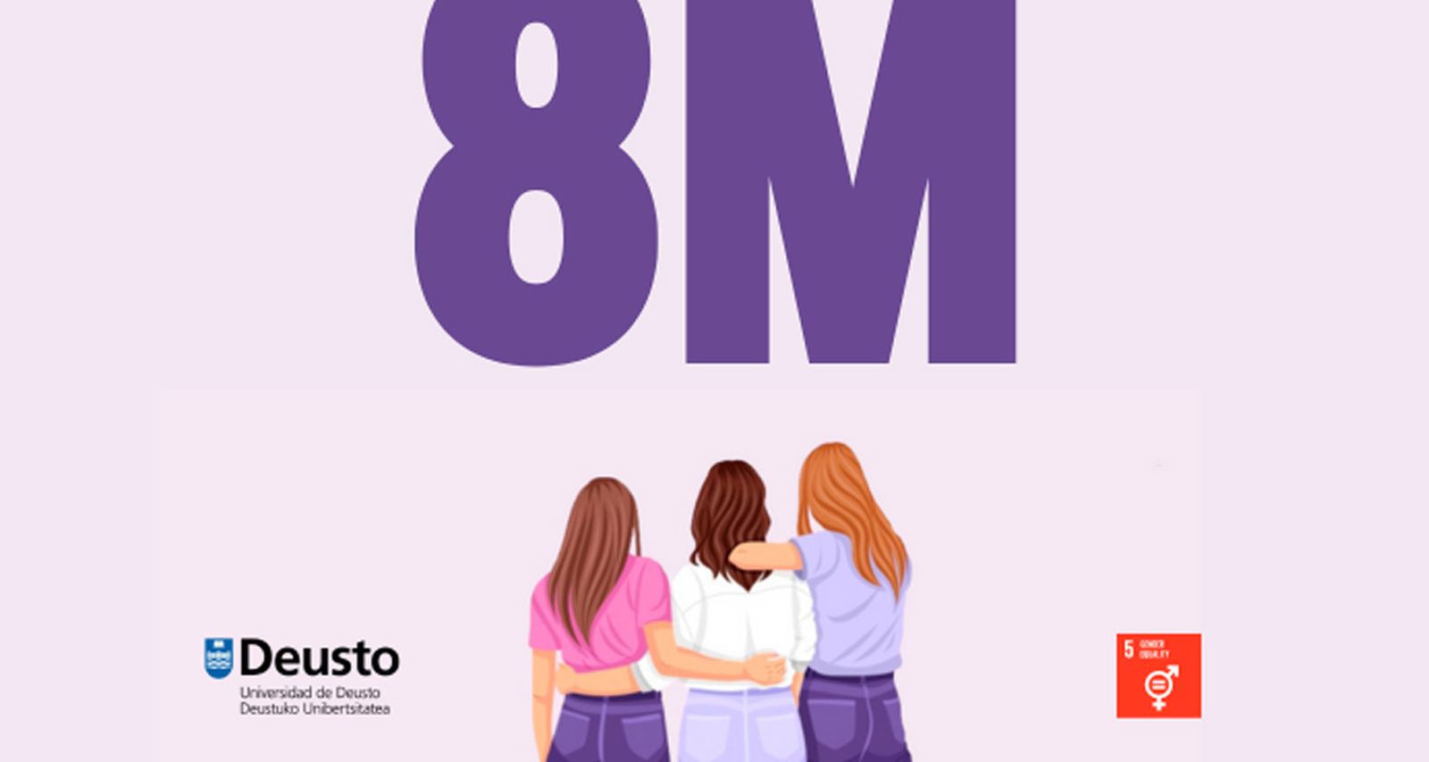 8 de Marzo. Todas 'las mujeres de Deusto'