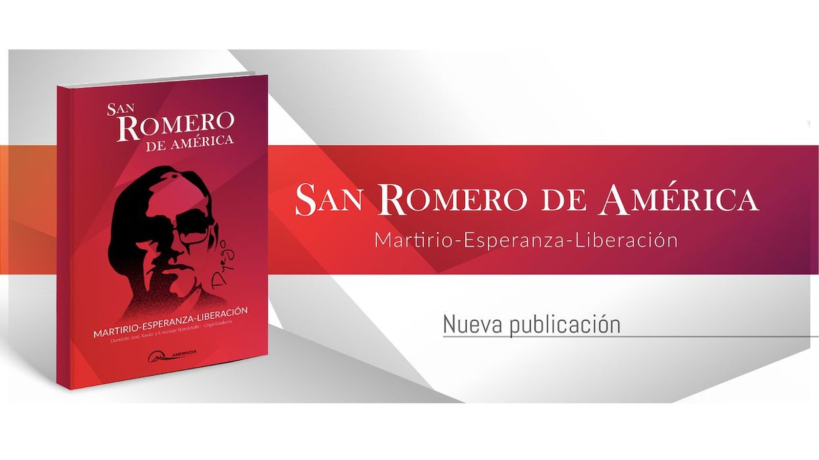 'San Romero de América: martirio, esperanza, liberación'