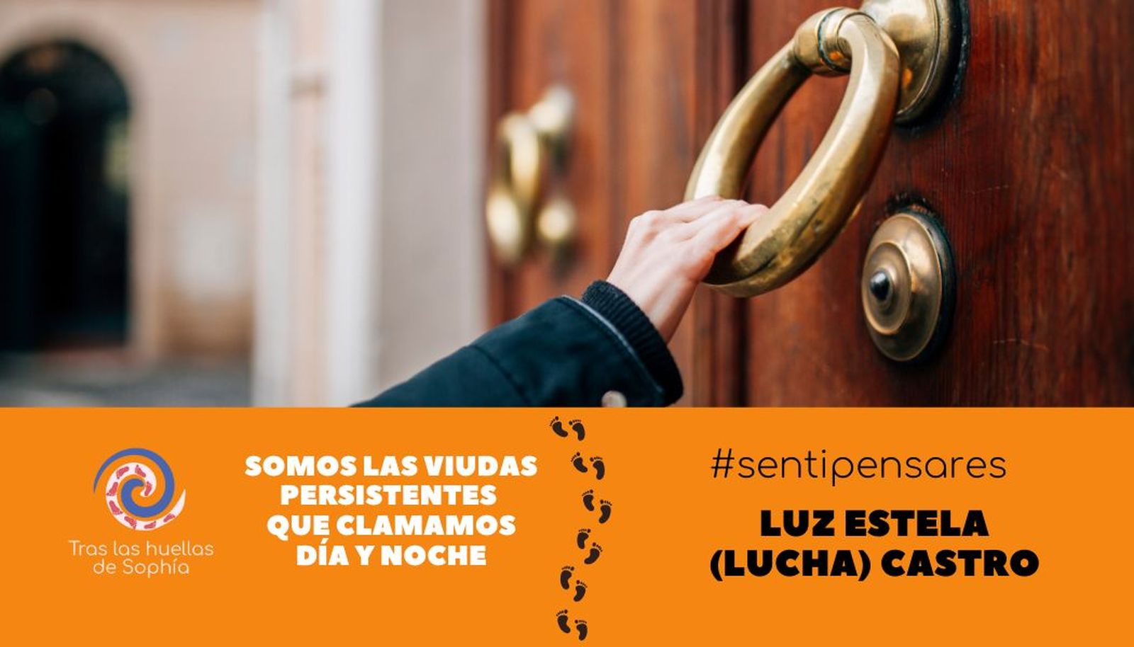 Somos las viudas persistentes que clamamos día y noche