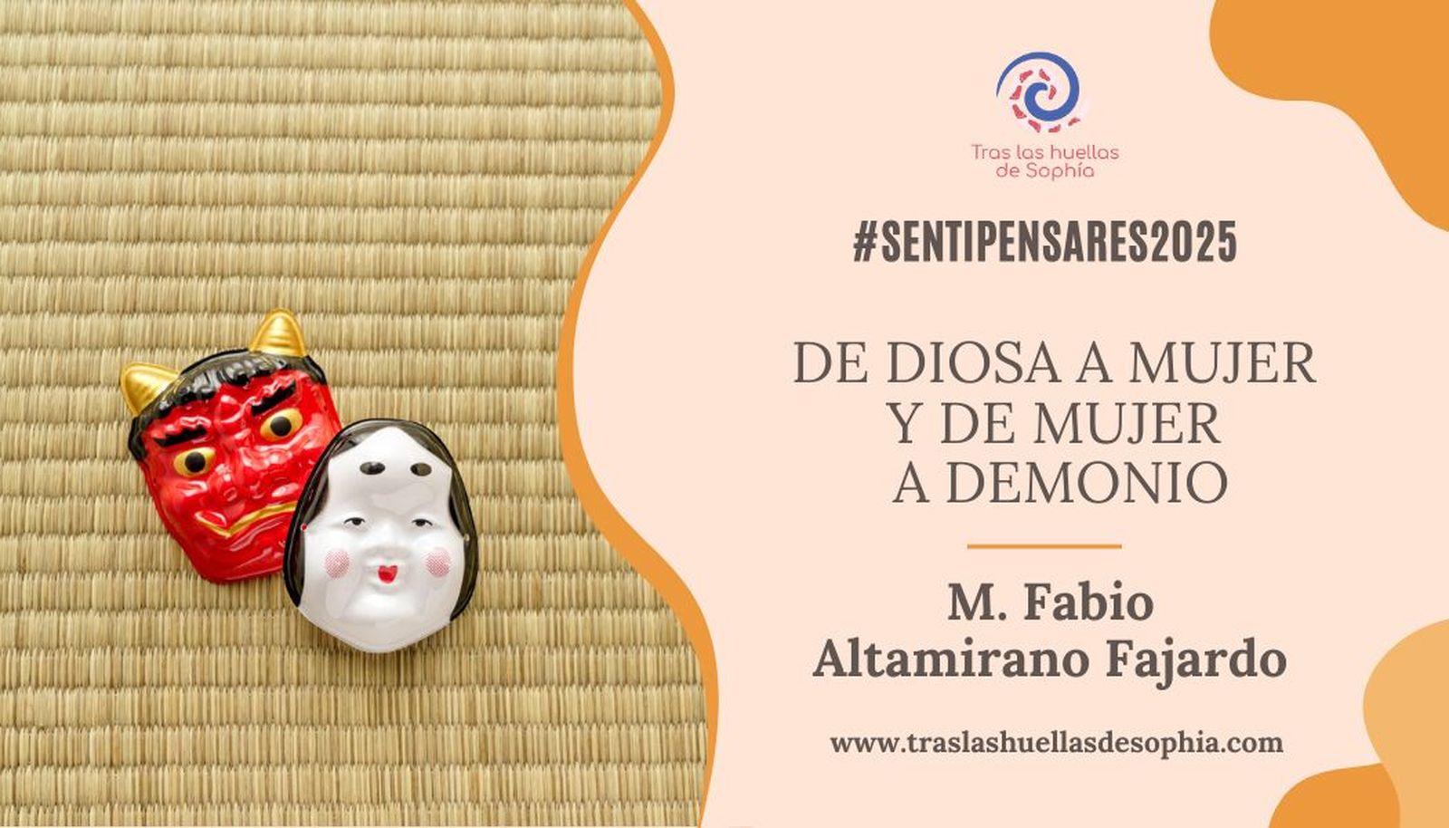 De Diosa a mujer y de mujer a demonio