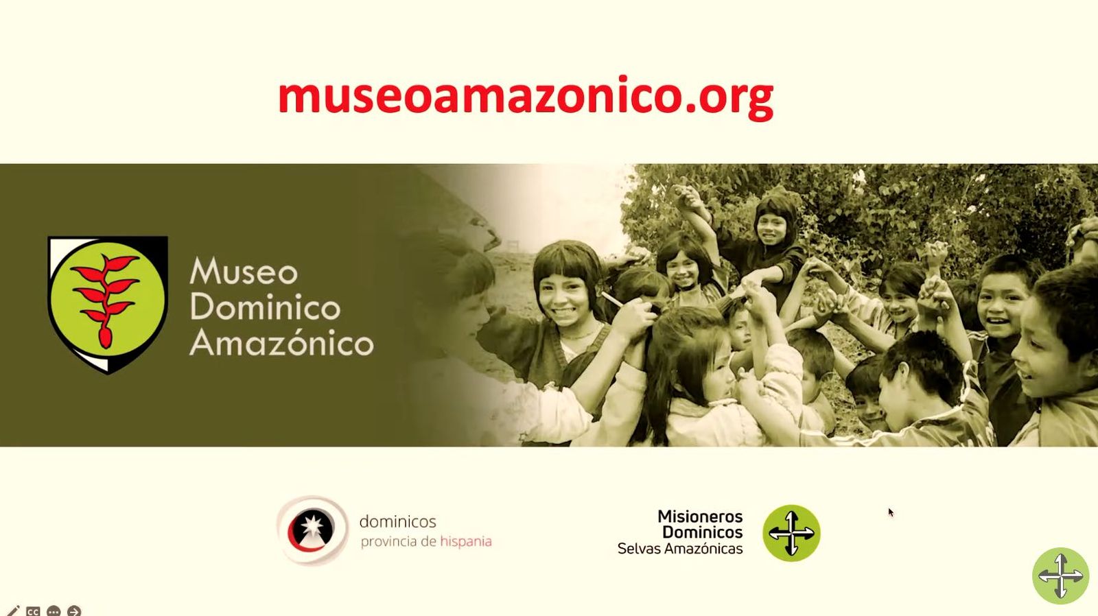 Inauguración del Museo Dominico Amazónico Virtual