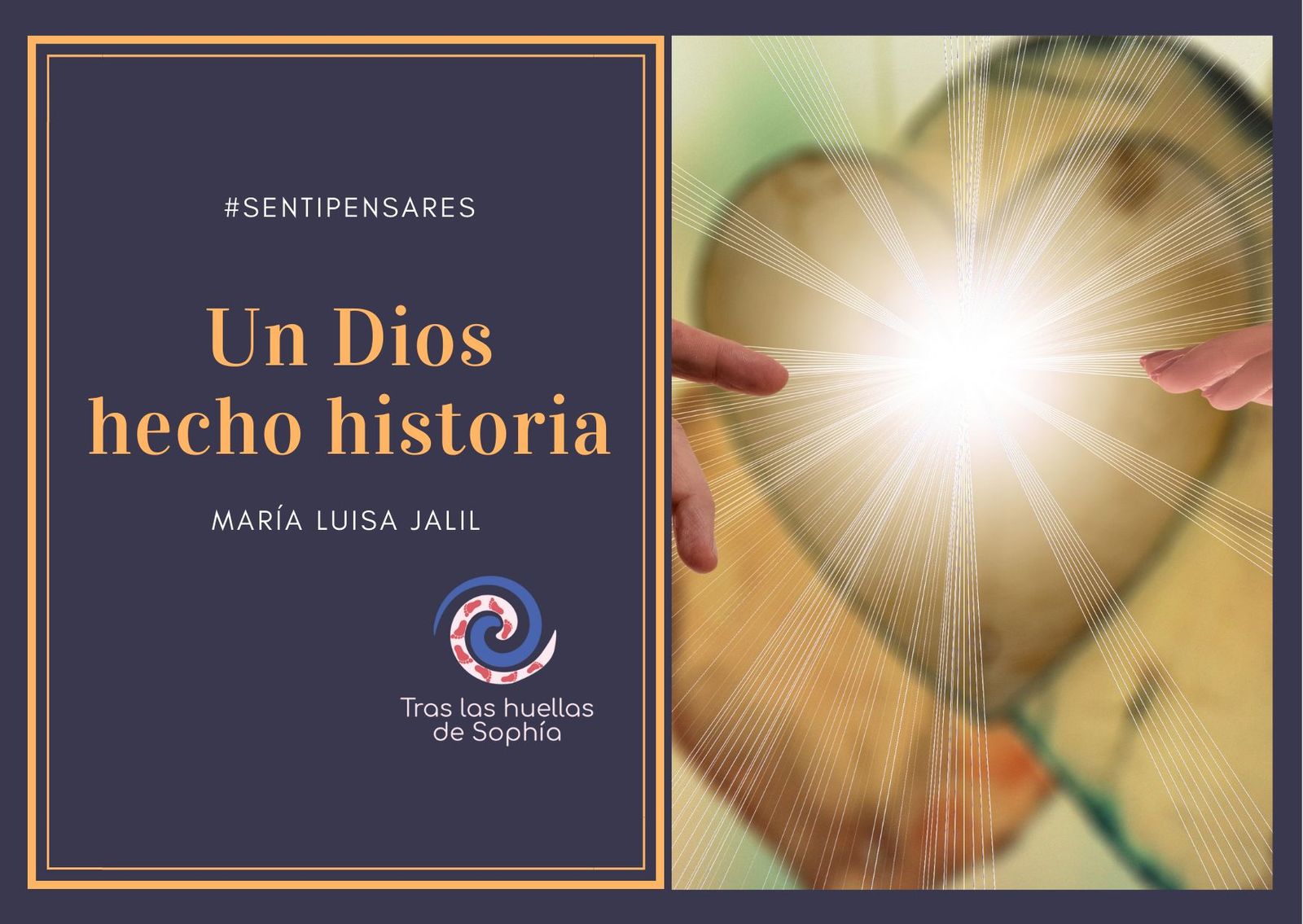 Un Dios hecho historia