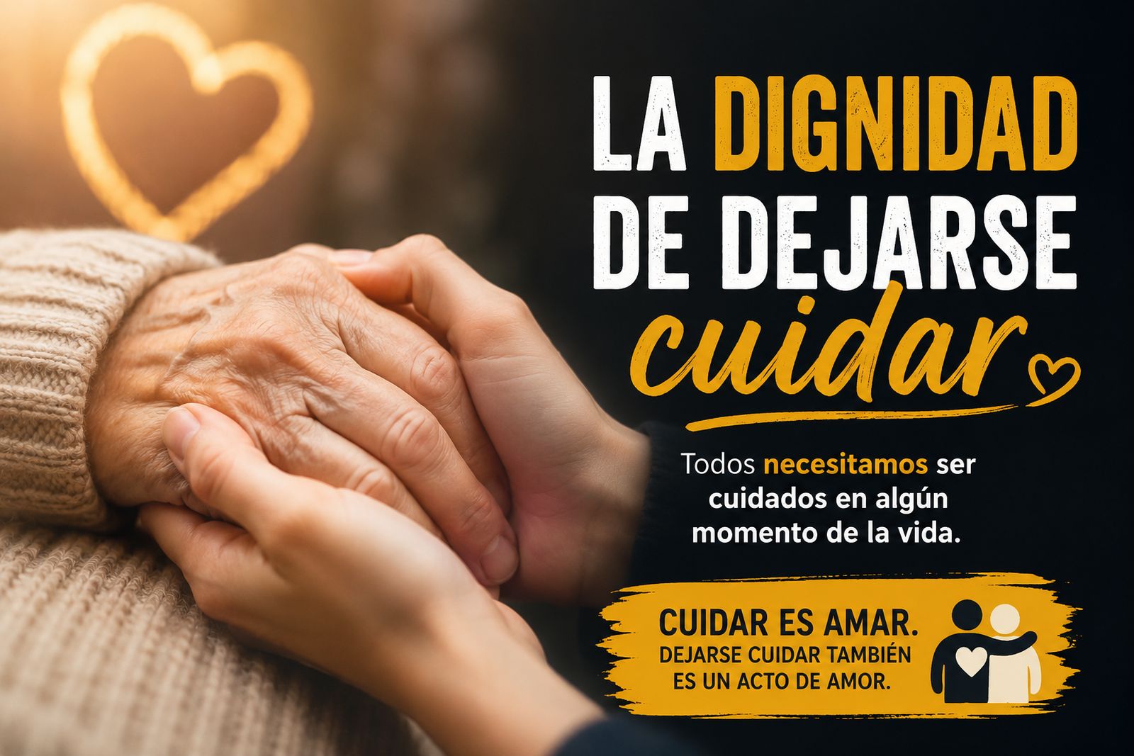 La dignidad de dejarse cuidar
