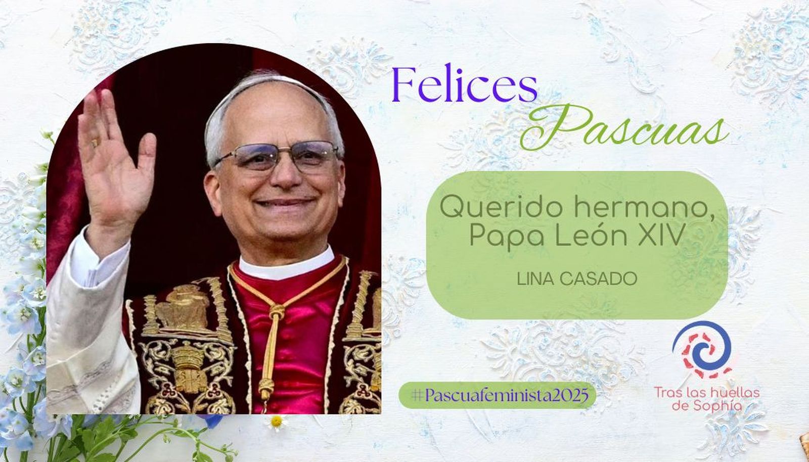 Querido hermano, Papa León XIVLINA CASADO