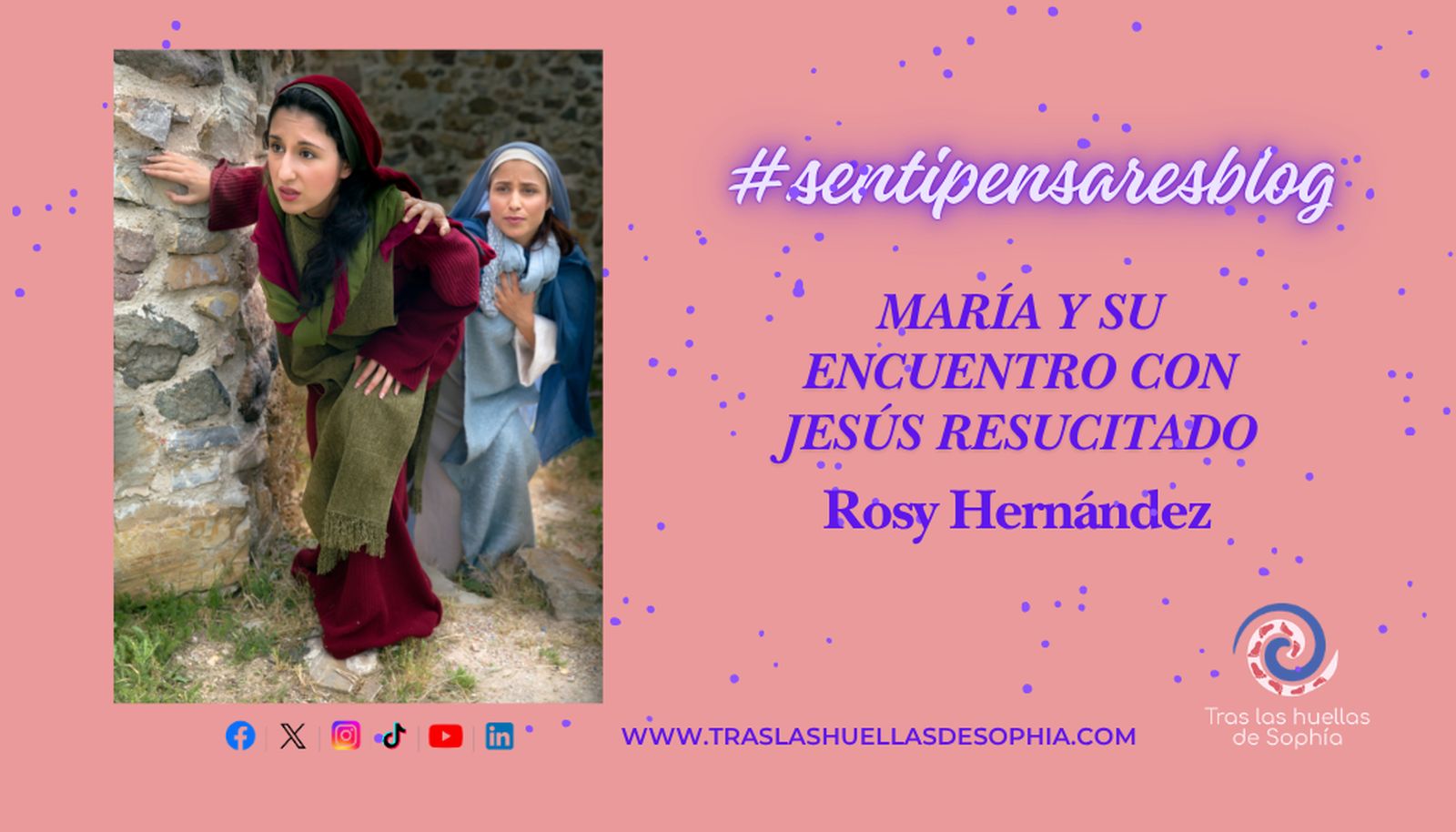 #traslashuellasdesophía (1)