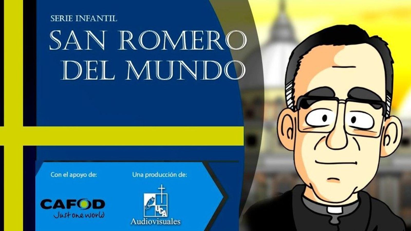 "San Romero del Mundo": una serie infantil para recordar al santo salvadoreño