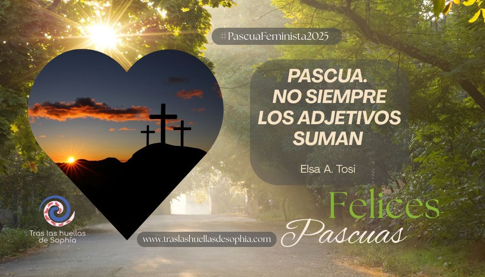 PASCUA. NO SIEMPRE LOS ADJETIVOS SUMAN
