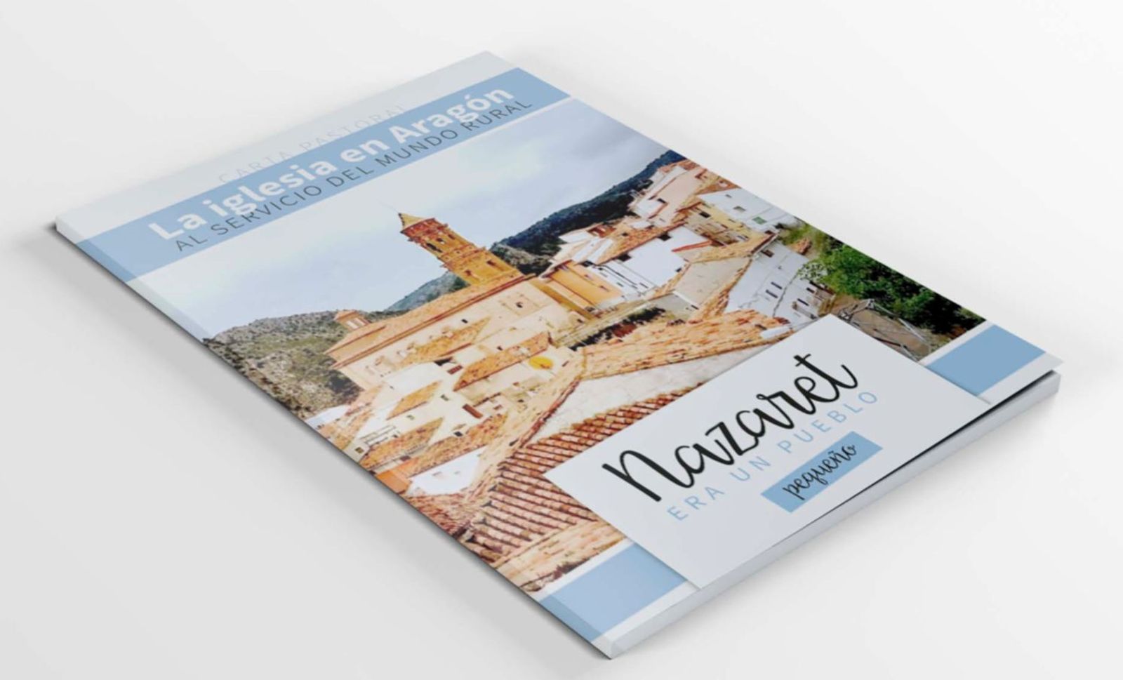 'Nazaret era un pueblo pequeño', publicación de la Iglesia de Aragón