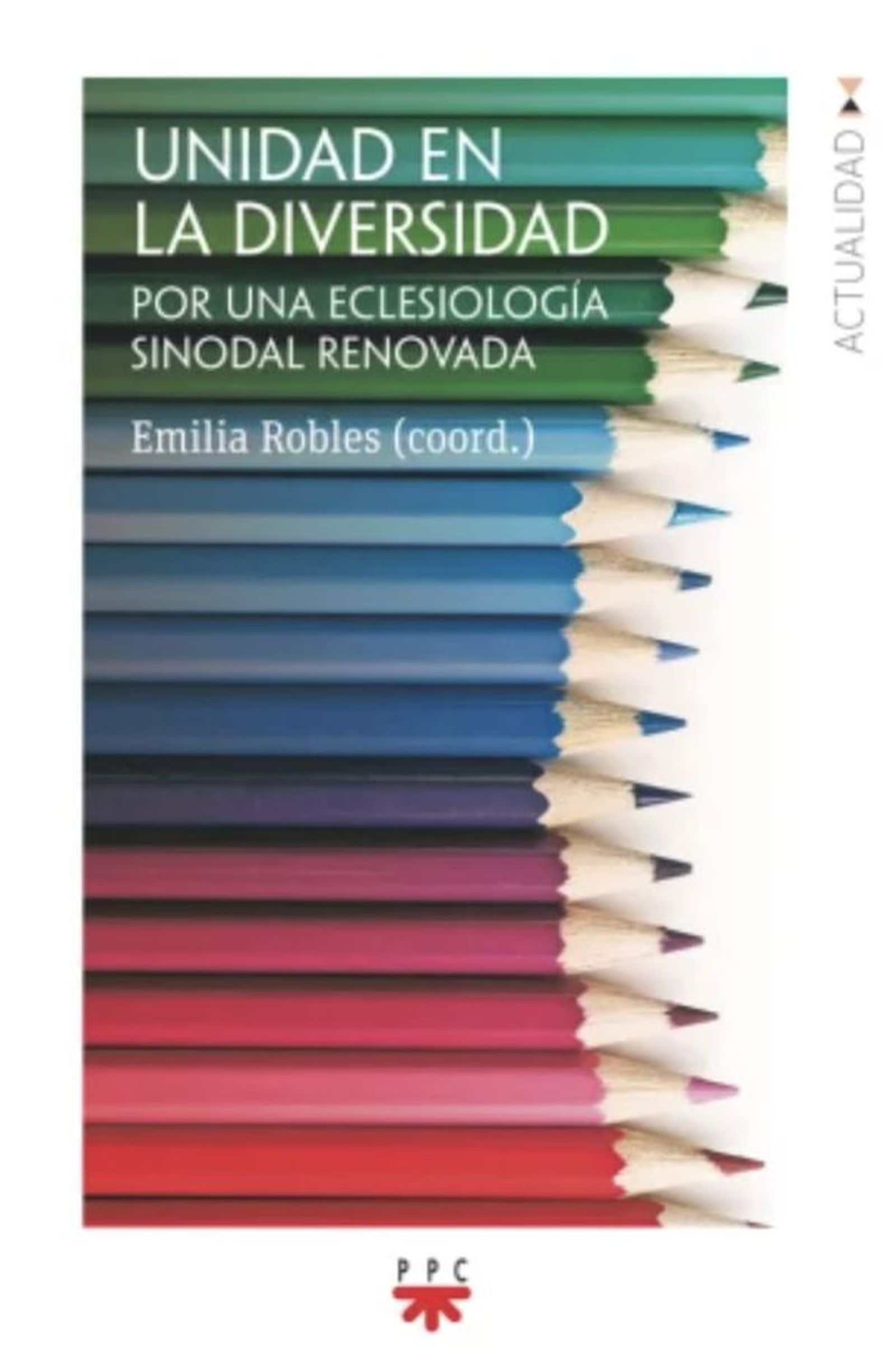 Unidad en la diversidad: por una eclesiología sinodal renovada