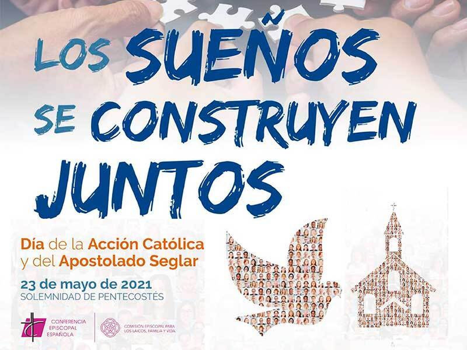 Los sueños se construyen juntos, día del Apostolado Seglar
