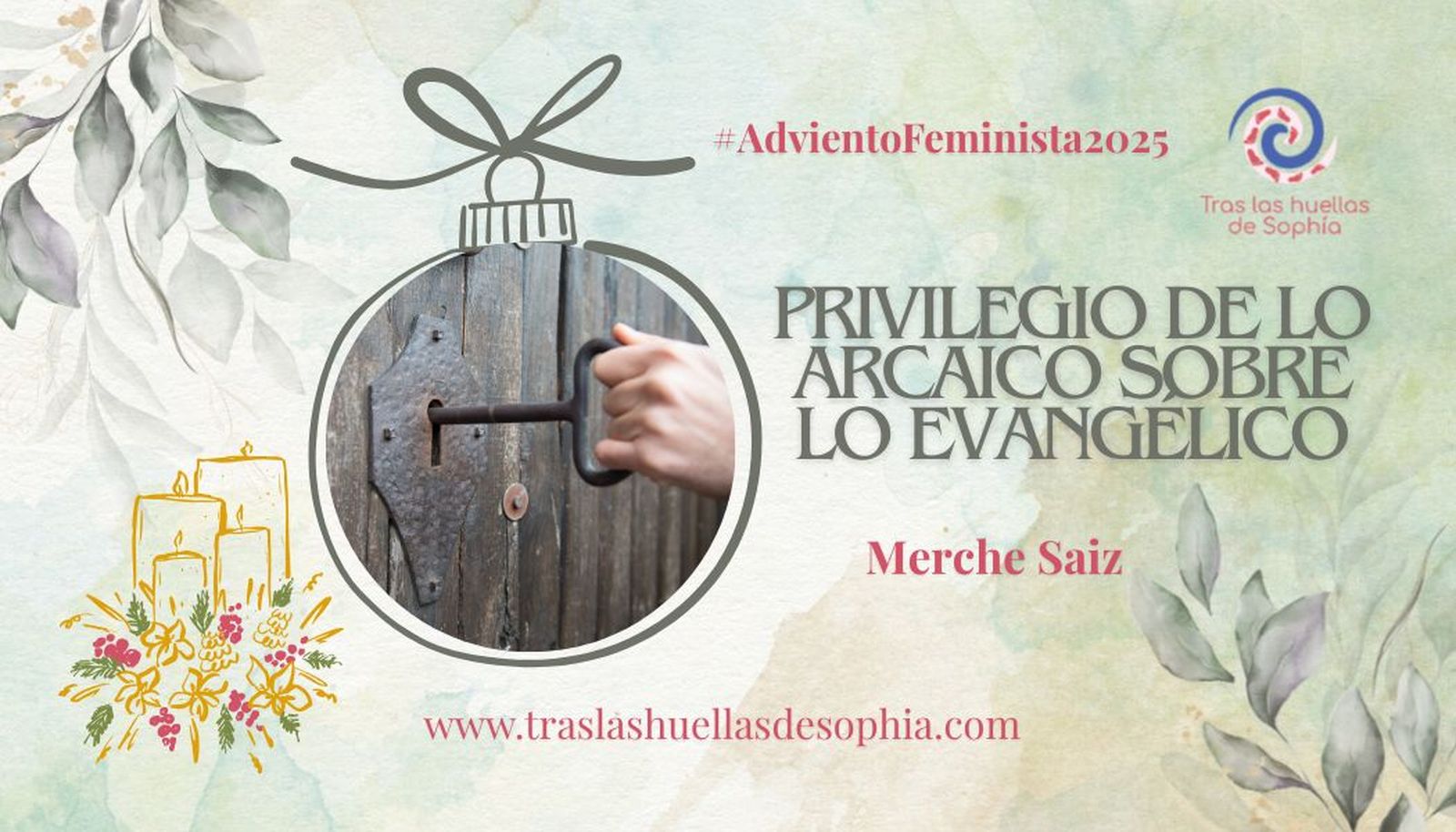 Privilegio de lo arcaico sobre lo evangélico