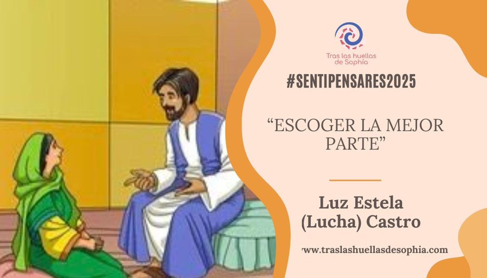 “Escoger la mejor parte”