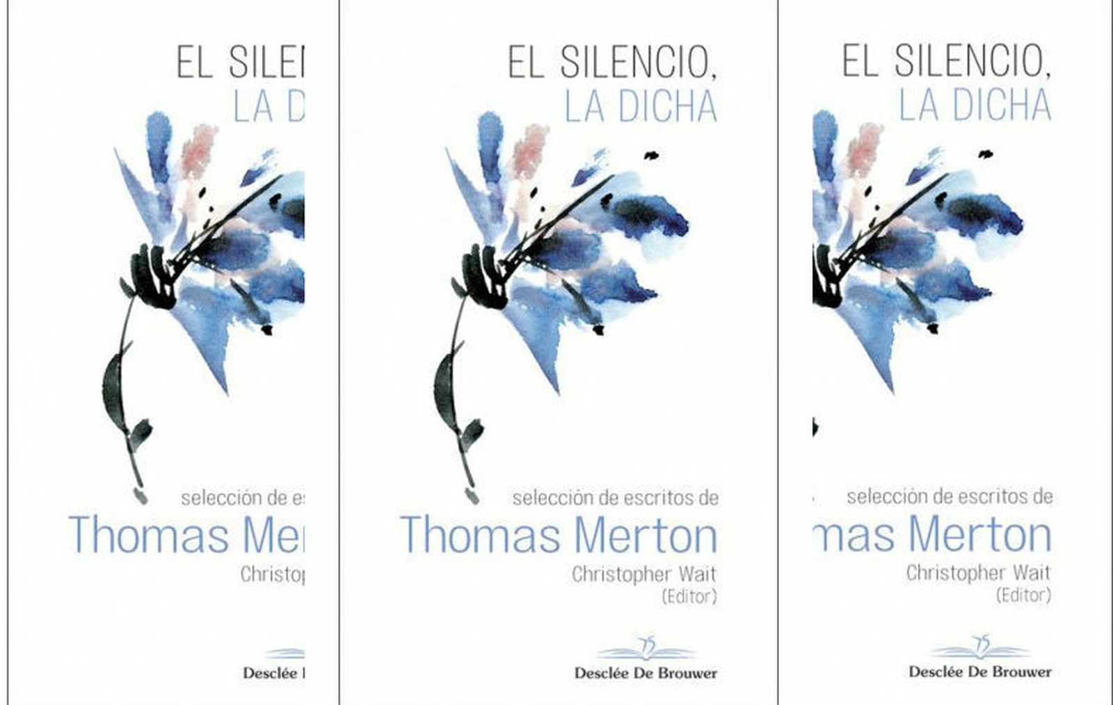 El silencio, la dicha, de Thomas Merton (Desclée)