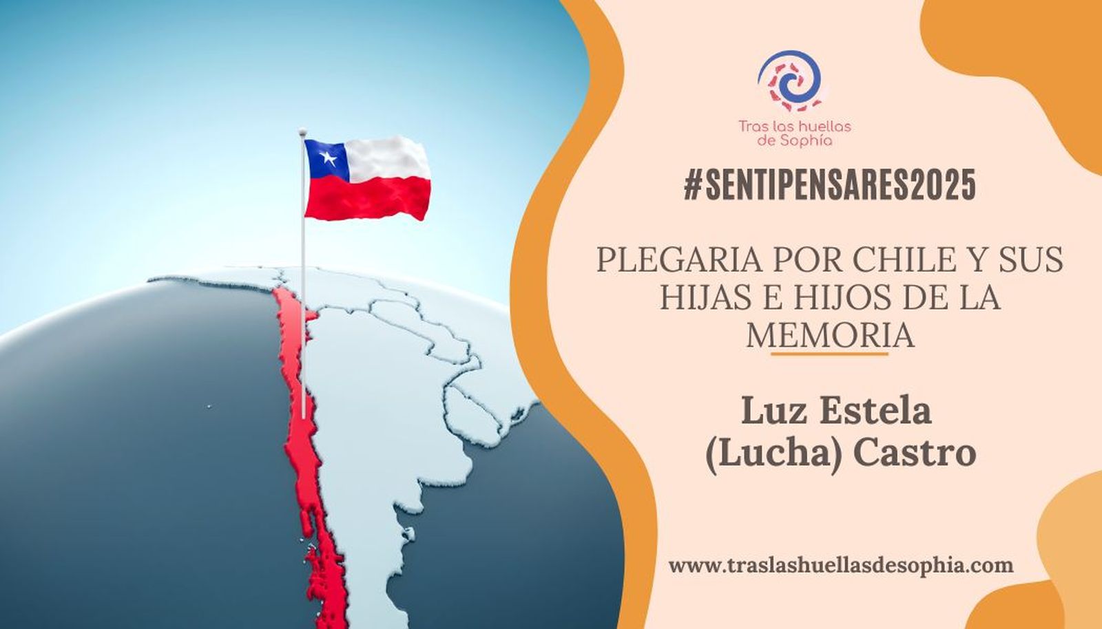 Plegaria por Chile y sus hijas e hijos de la memoria