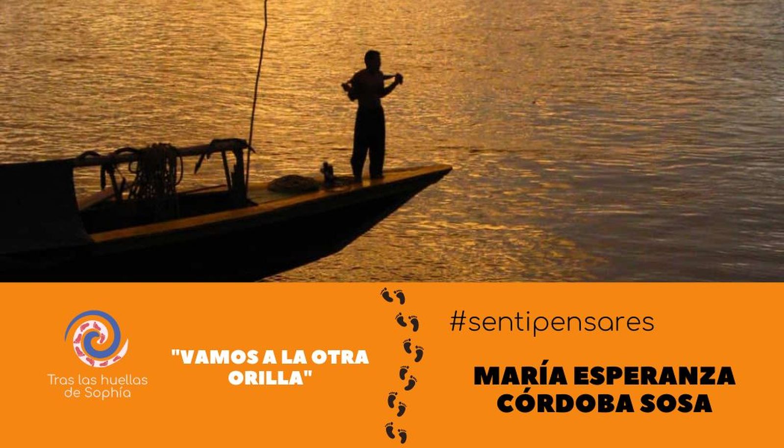 "Vamos a la otra orilla"