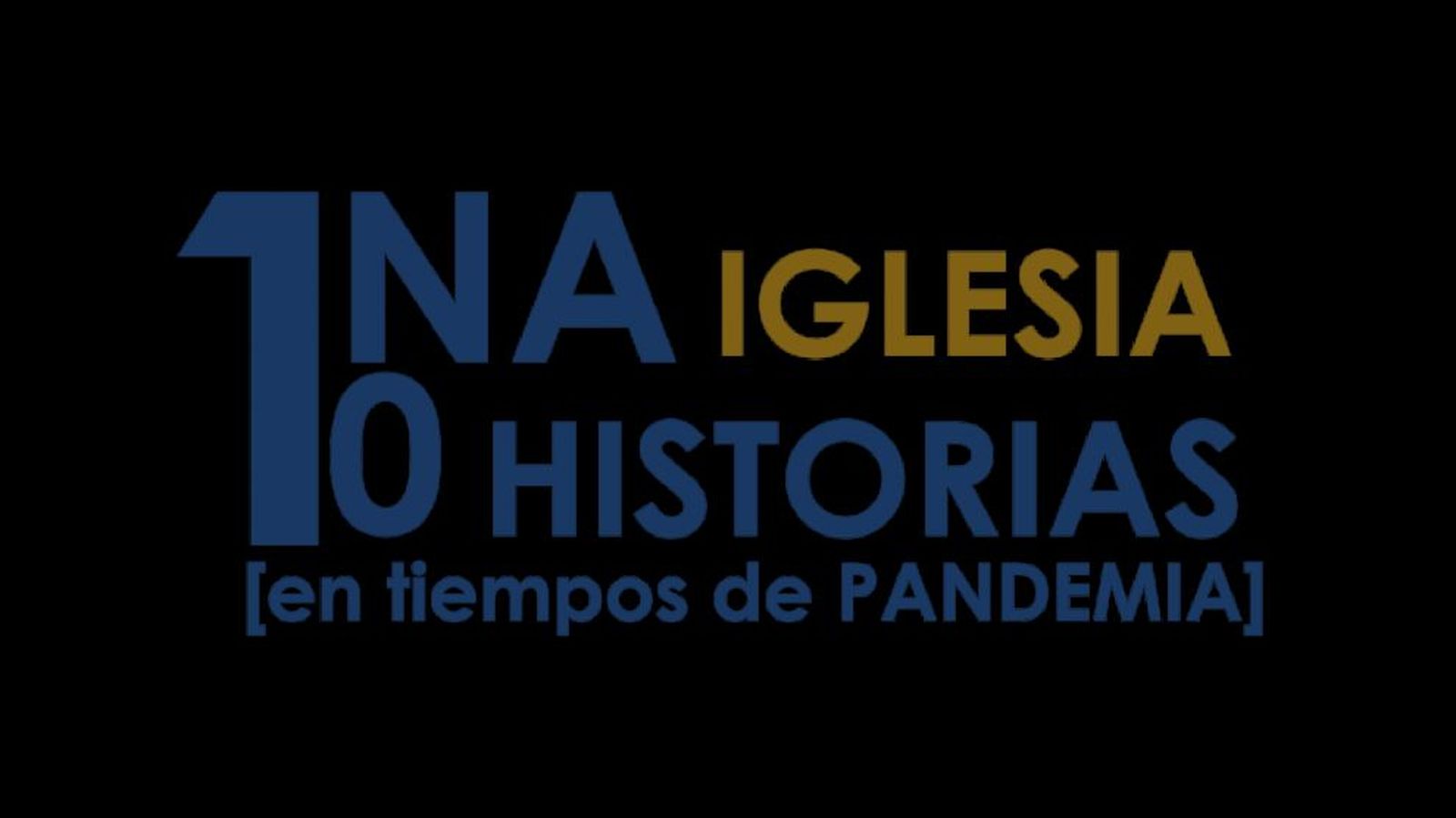 'Una Iglesia, diez historias': Historias de solidaridad durante la pandemia