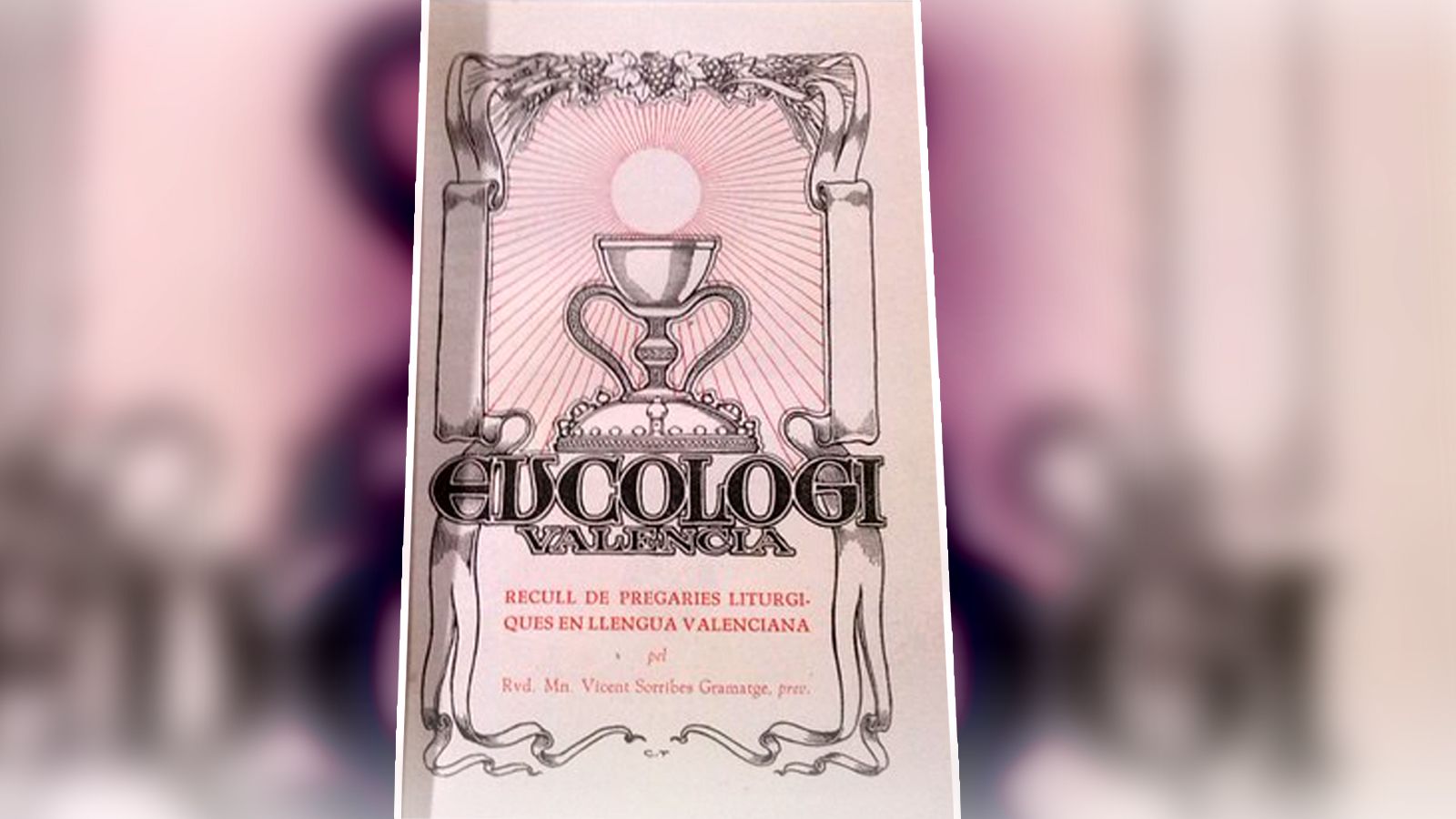 L'Eucologi, de mossèn Vicent Sorribes