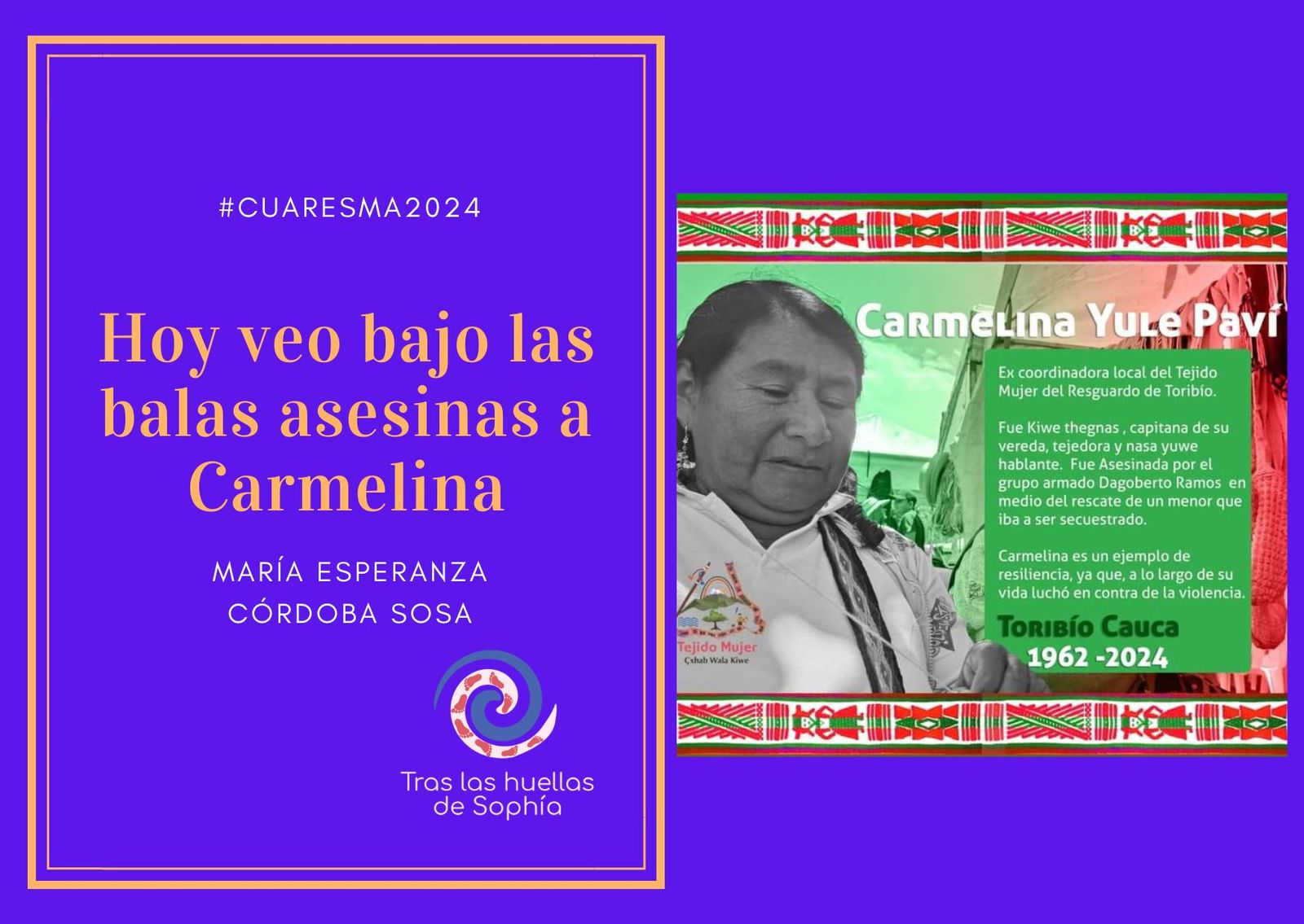 Hoy veo bajo las balas asesinas a Carmelina