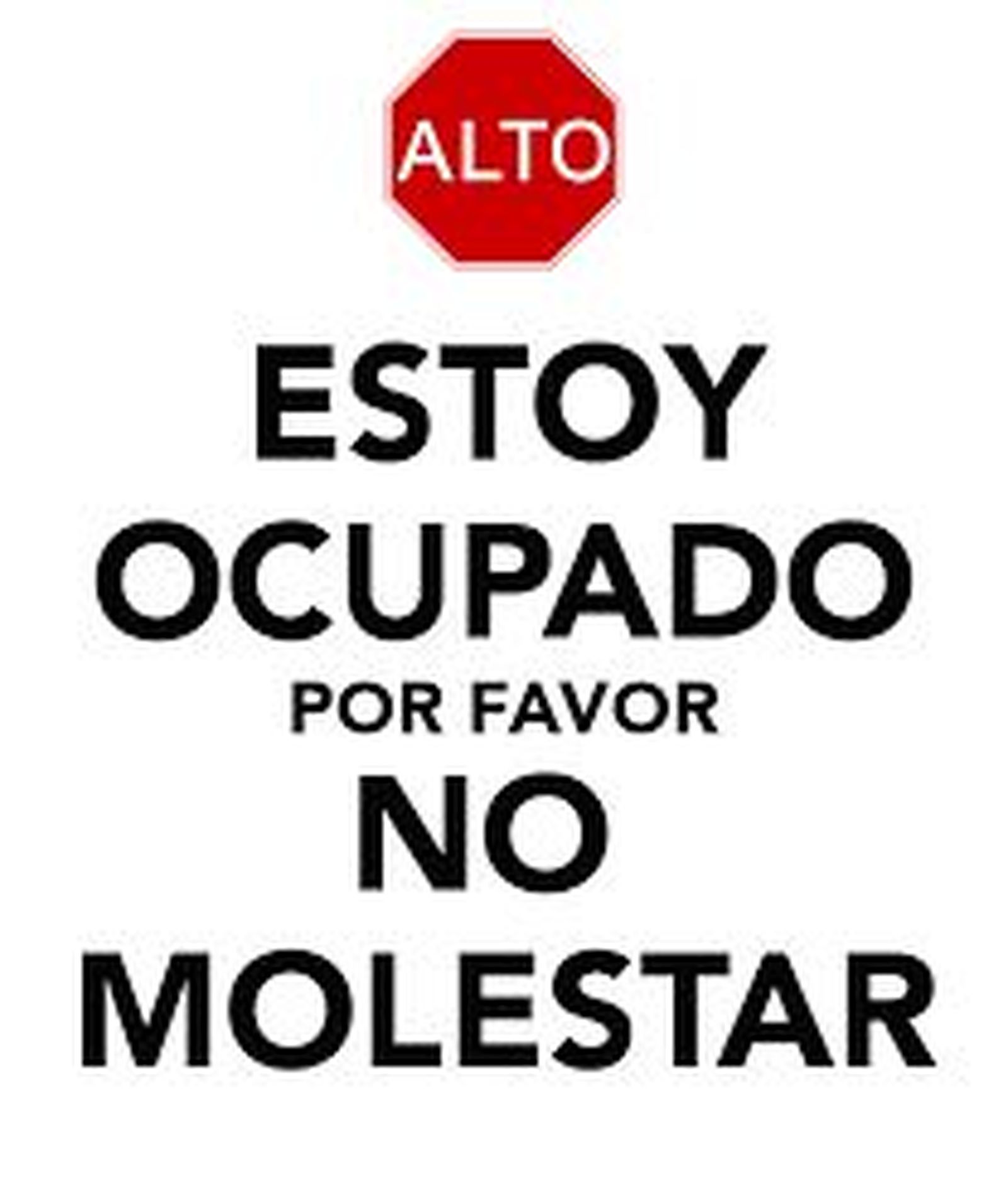 Ocupado. No molestar.