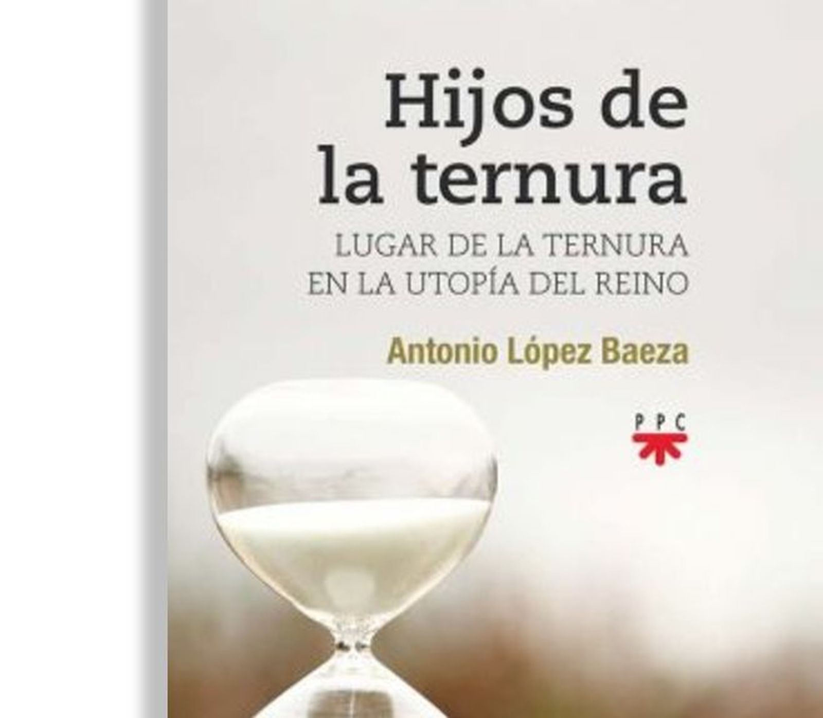 'Hijos de la ternura', de PPC