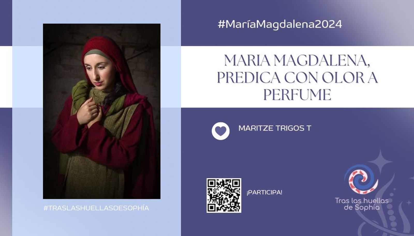 MARIA MAGDALENA, PREDICA CON OLOR A PERFUME