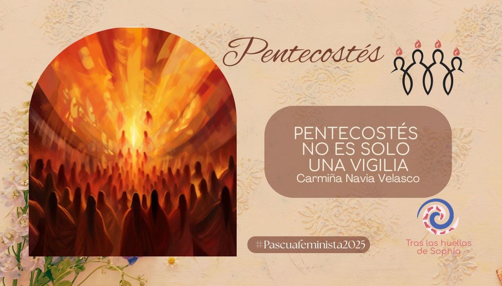 PENTECOSTÉS NO ES SOLO UNA VIGILIA